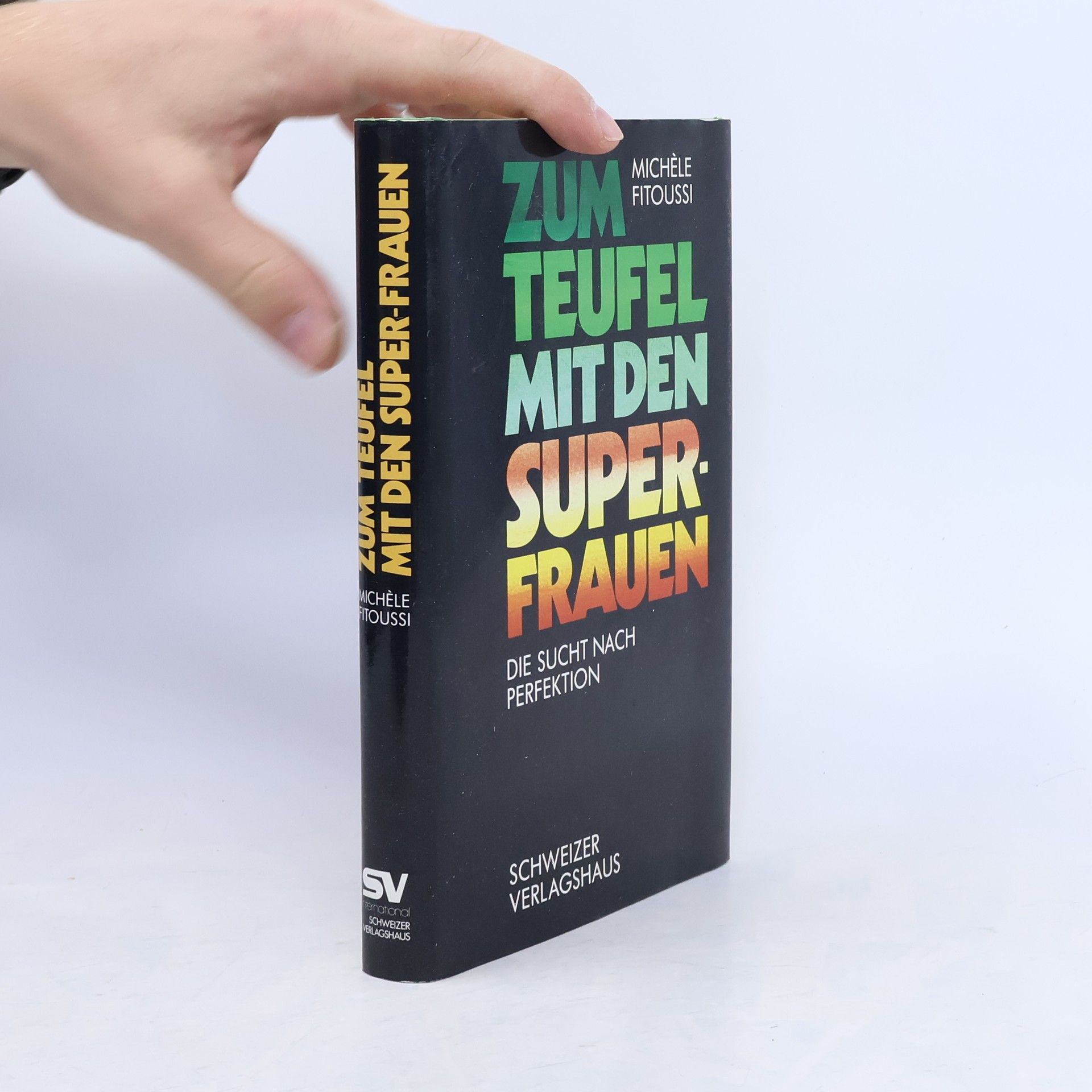 Michèle Fitoussi Zum Teufel mit den Superfrauen