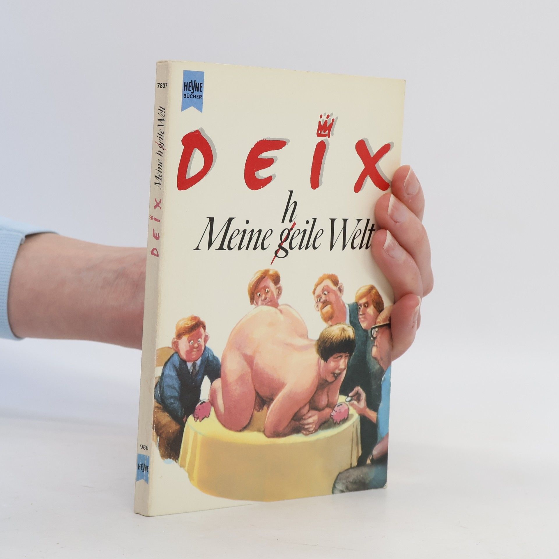 Manfred Deix Meine heile Welt