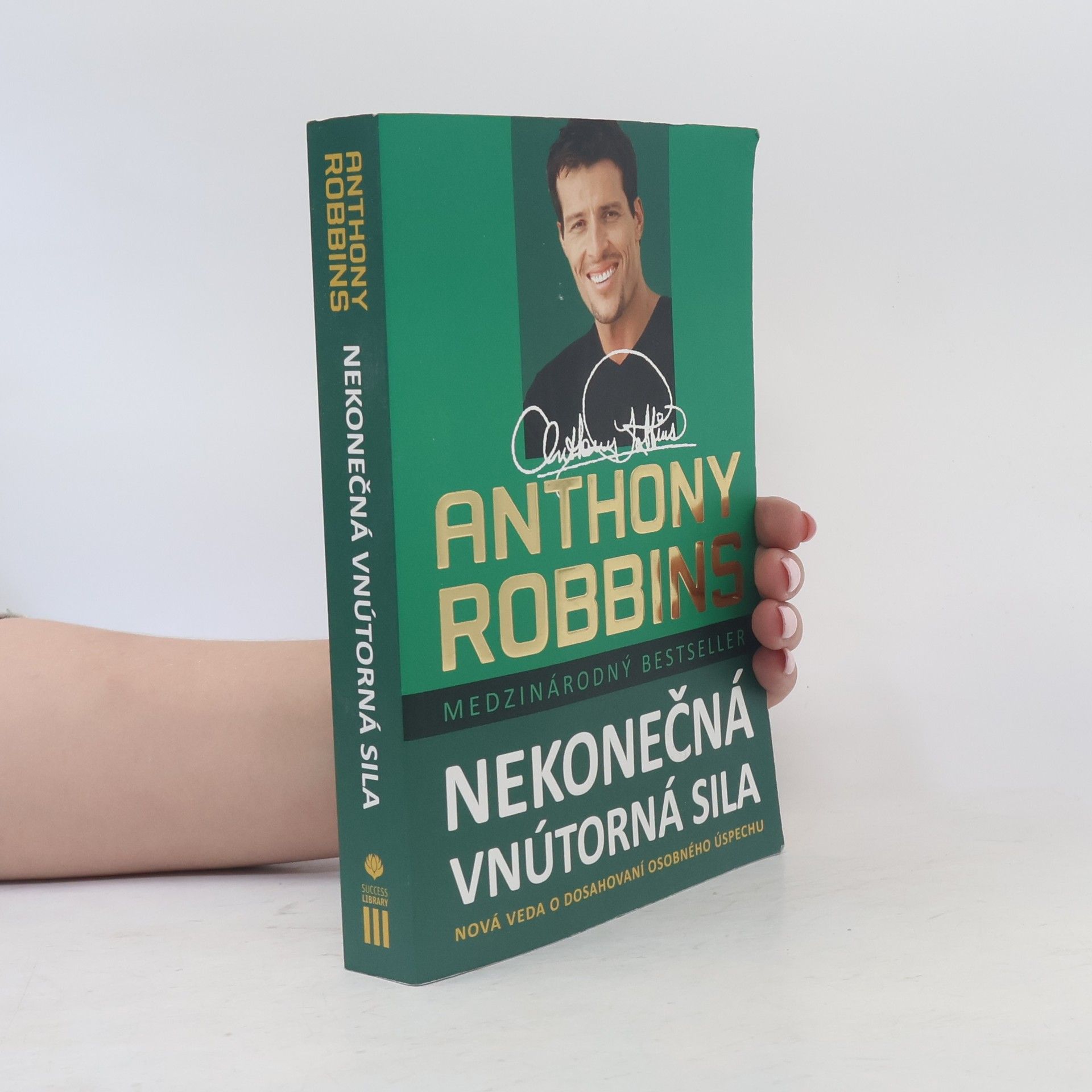 Anthony Robbins Nekonečná vnútorná sila