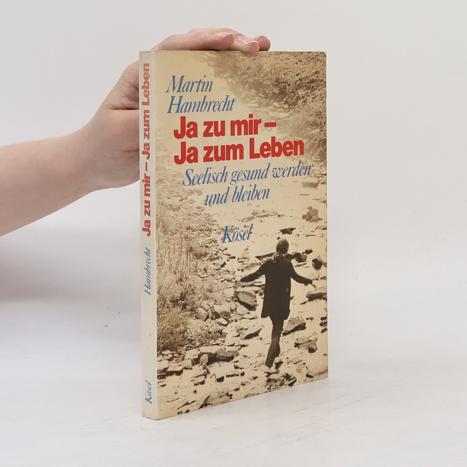 Martin Hambrecht Ja zu mir - Ja zum Leben