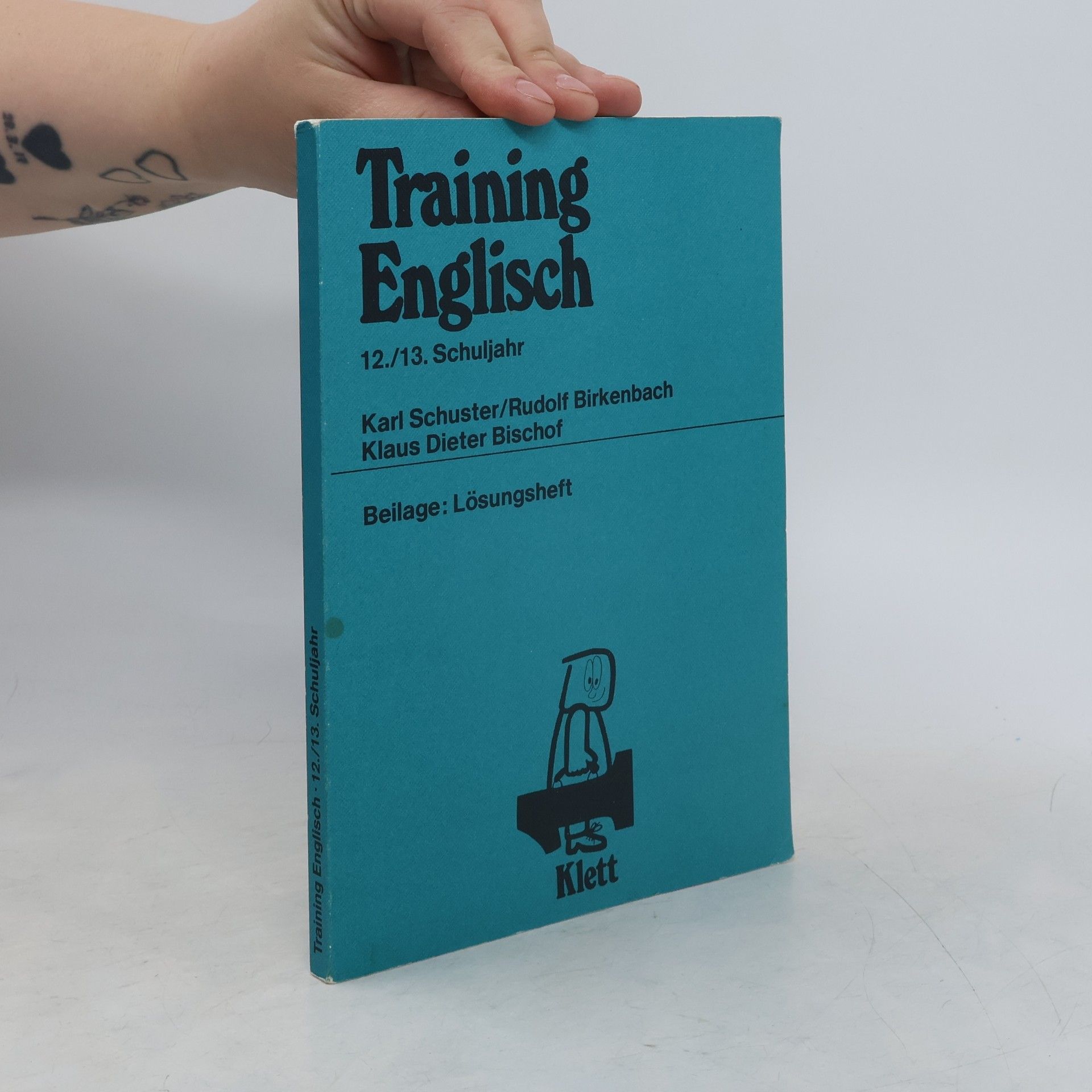 Klaus Dieter Bischof Training Englisch 12./13. Schuljahr - Beilage: Lösungsheft