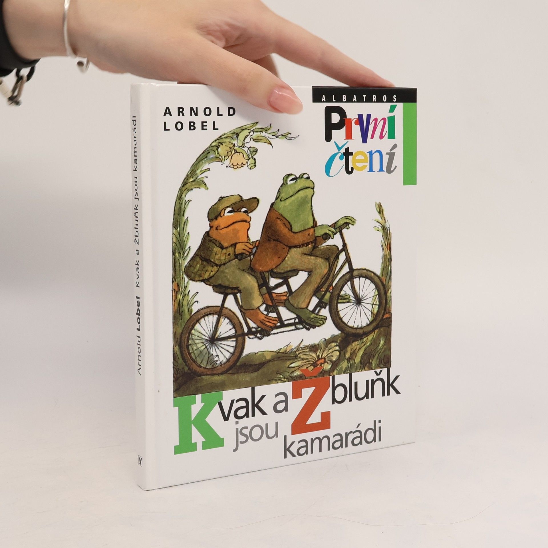 Arnold Lobel Kvak a Žbluňk jsou kamarádi