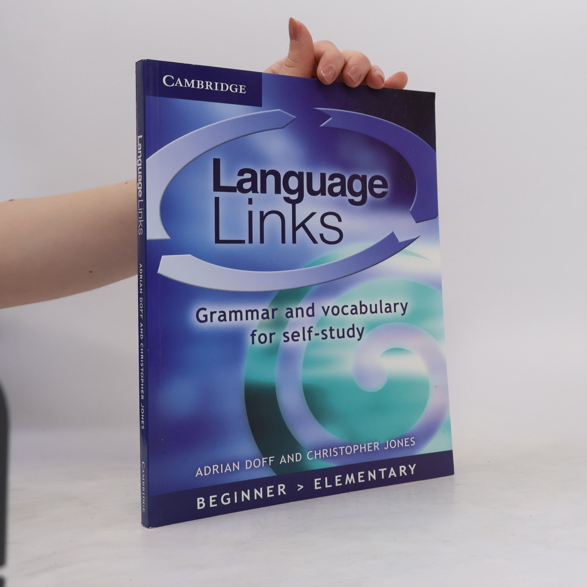 Christopher Jones Language links : grammar and vocabulary for self-study. Beginner - elementary
