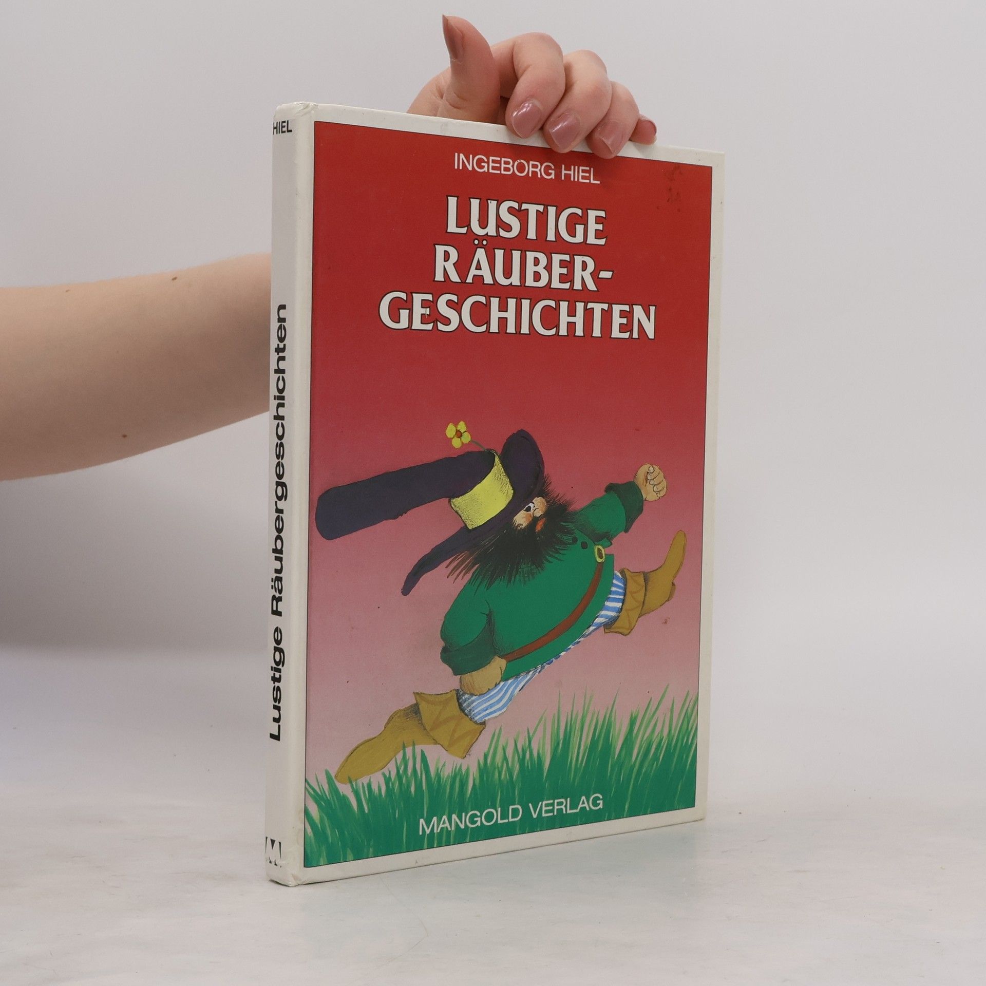 Ingeborg Hiel Lustige Räubergeschichten