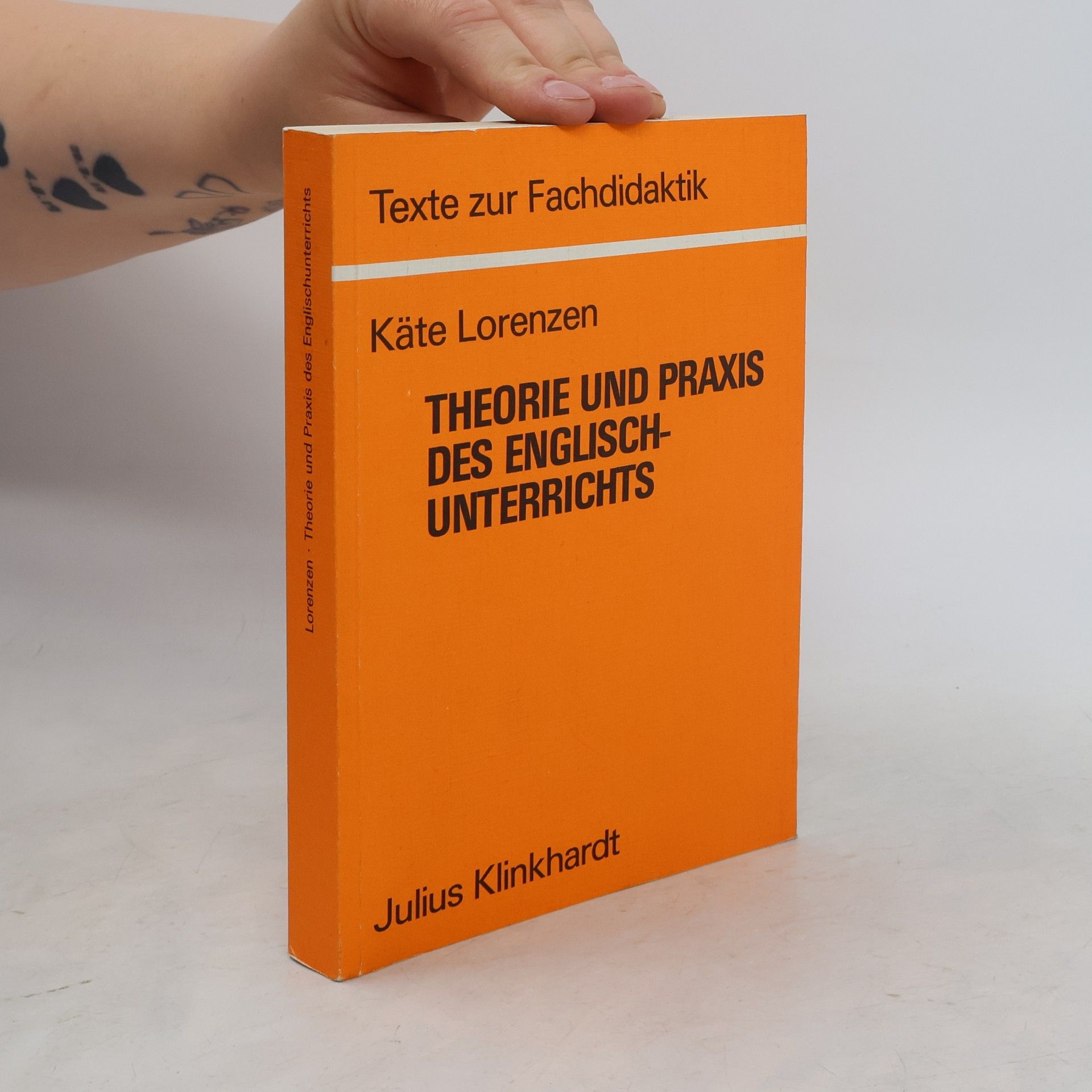 Käte Lorenzen Theorie und Praxis des Englischunterrichts