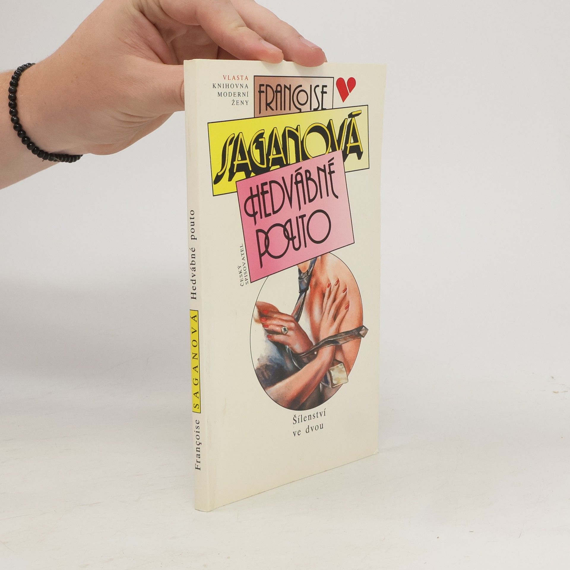 Françoise Sagan Hedvábné pouto