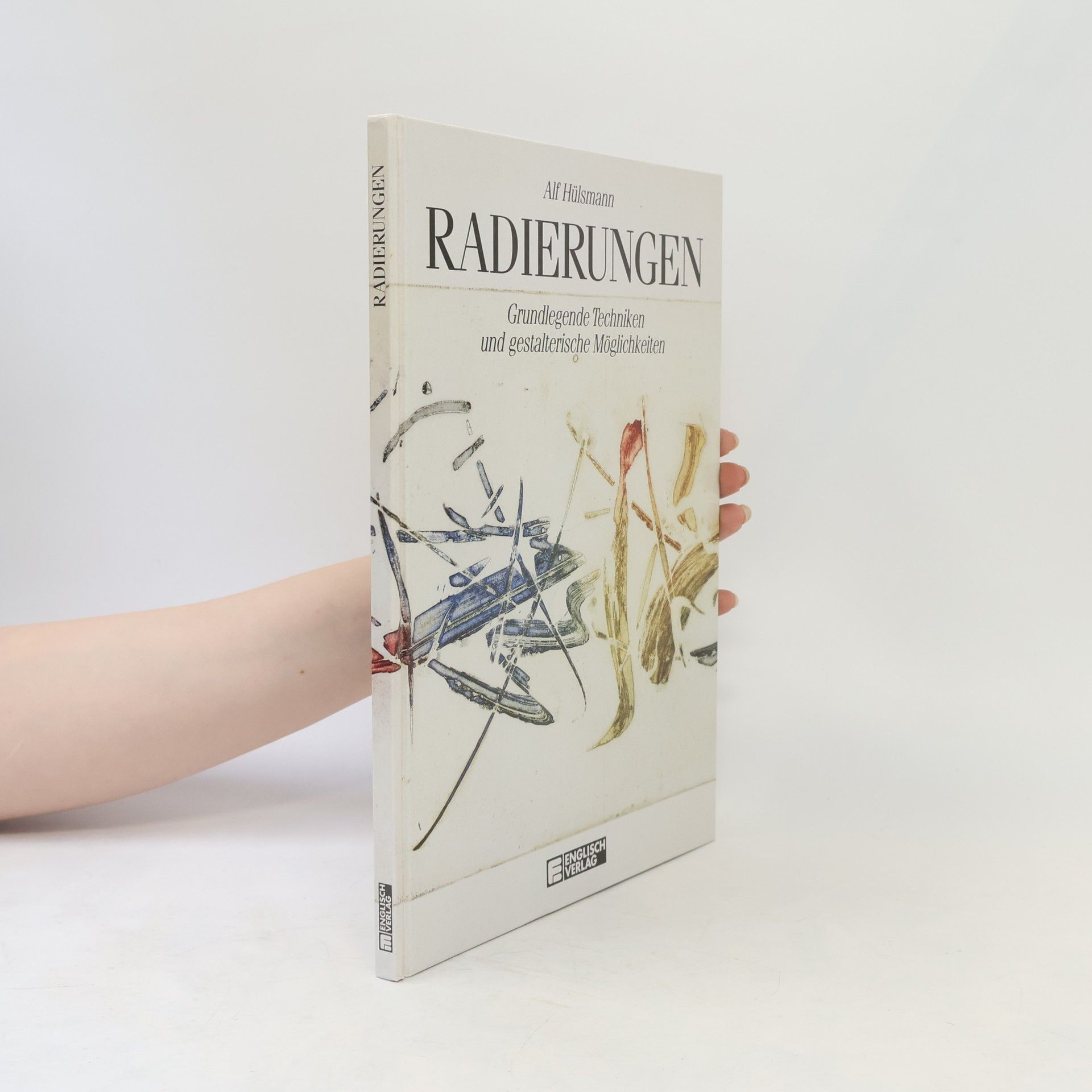 Alf Hülsmann Radierungen: grundlegende Techniken und gestalterische Möglichkeiten