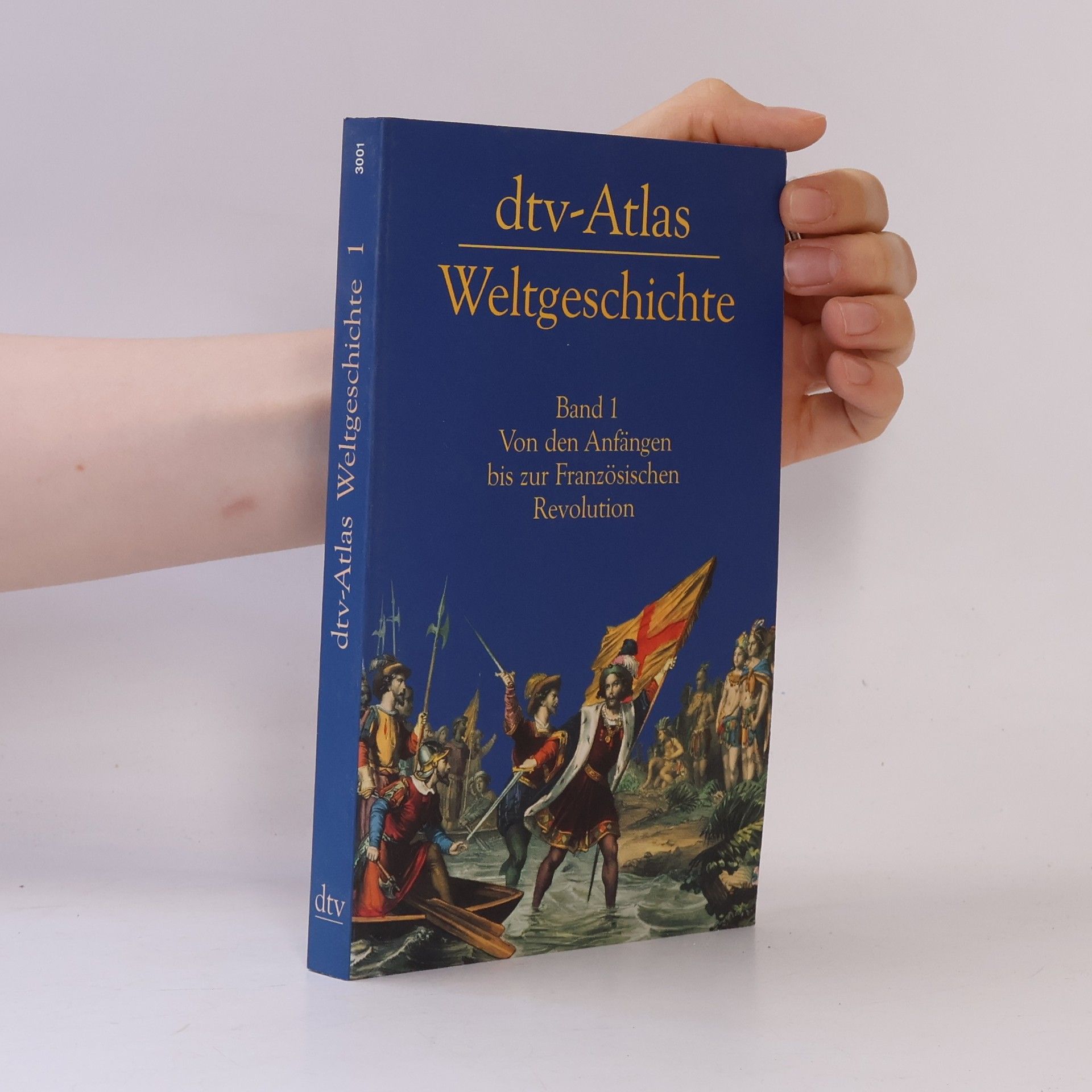 Hermann Kinder dtv-Atlas zur Weltgeschichte 1. Von den Anfängen bis zur Französischen Revolution