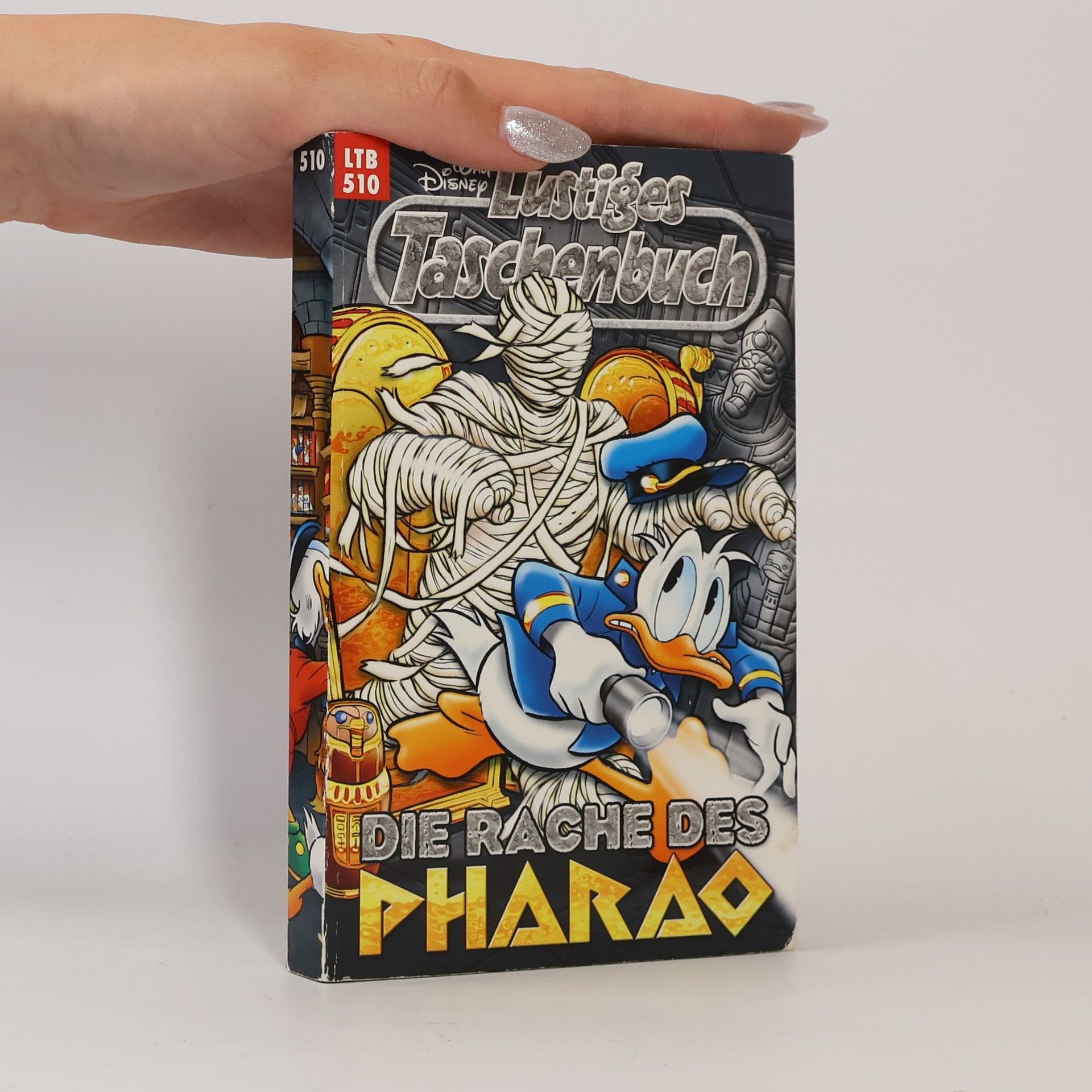 Walt Disney Lustiges Taschenbuch 510. Der Rache des Pharao