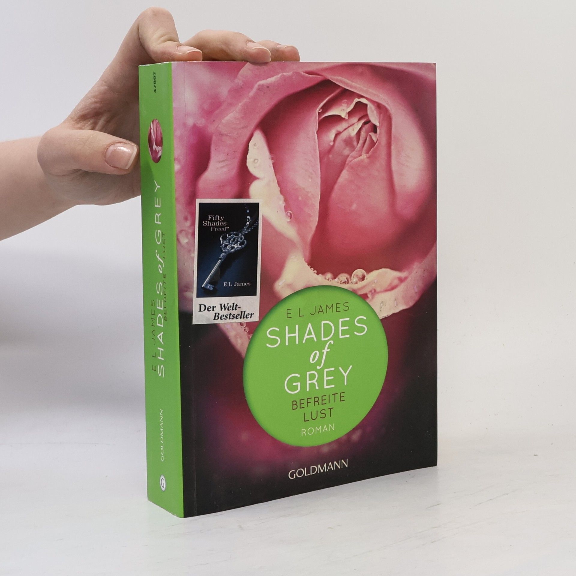 E. L. James Shades of Grey. Befreite Lust