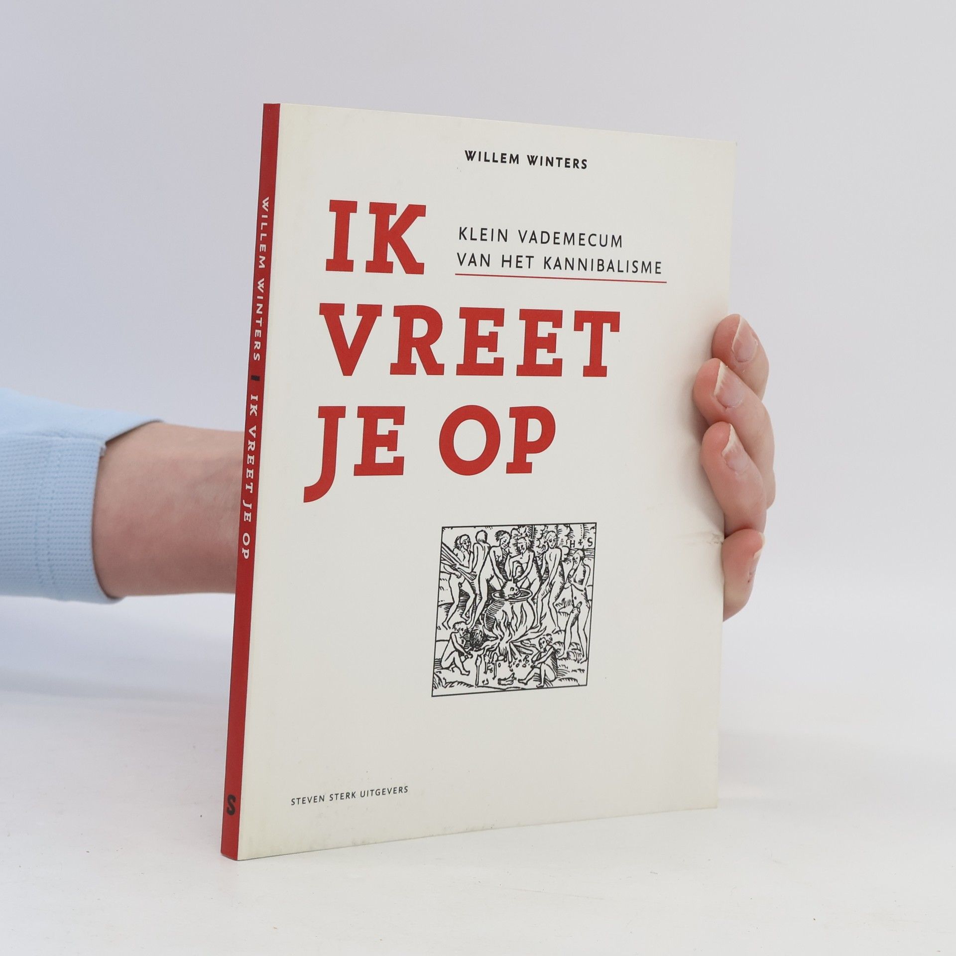 Willem Winters Ik Vreet Je Op