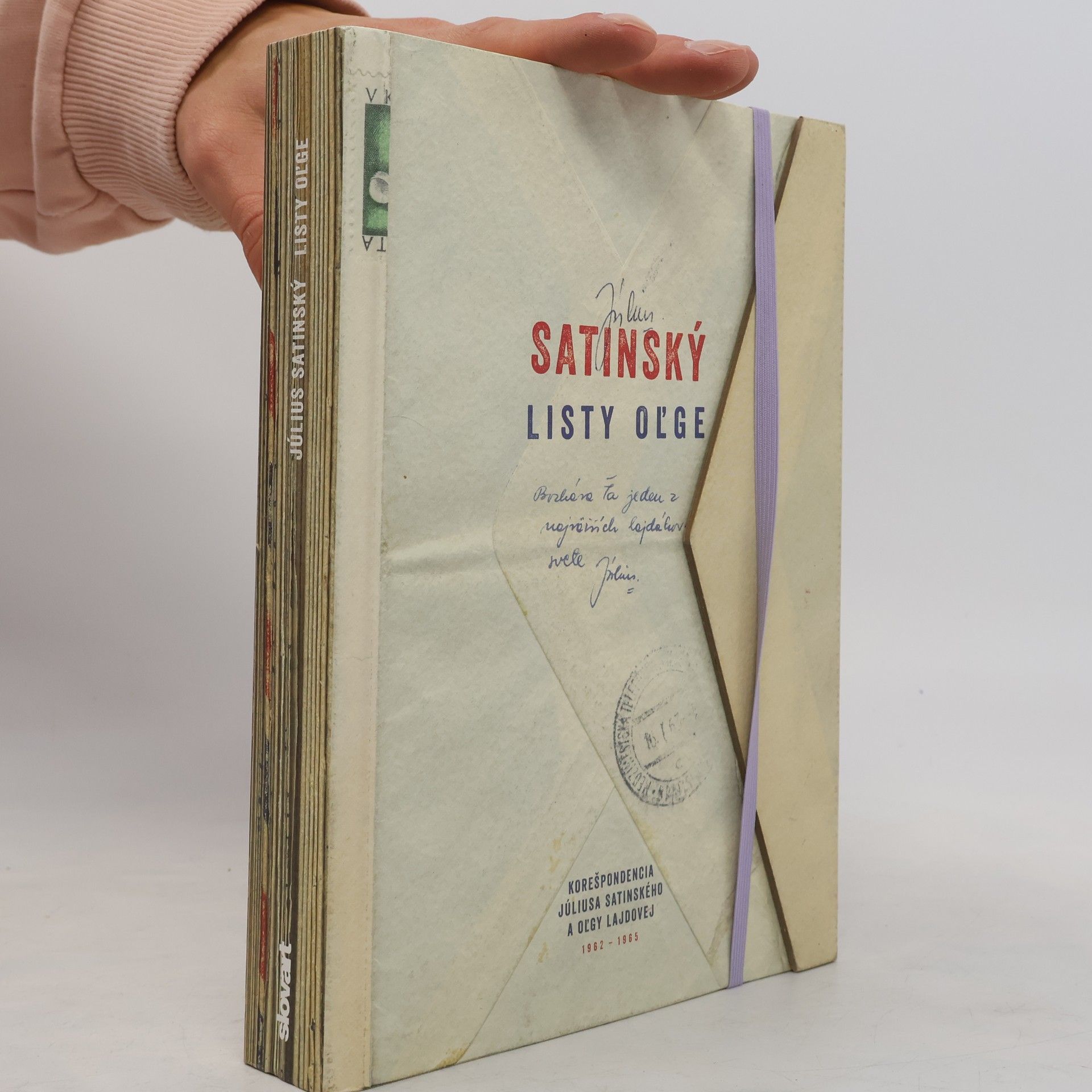 Oľga Lajdová Listy Oľge : korešpondencia Júliusa Satinského a Oľgy Lajdovej, 1962-1965