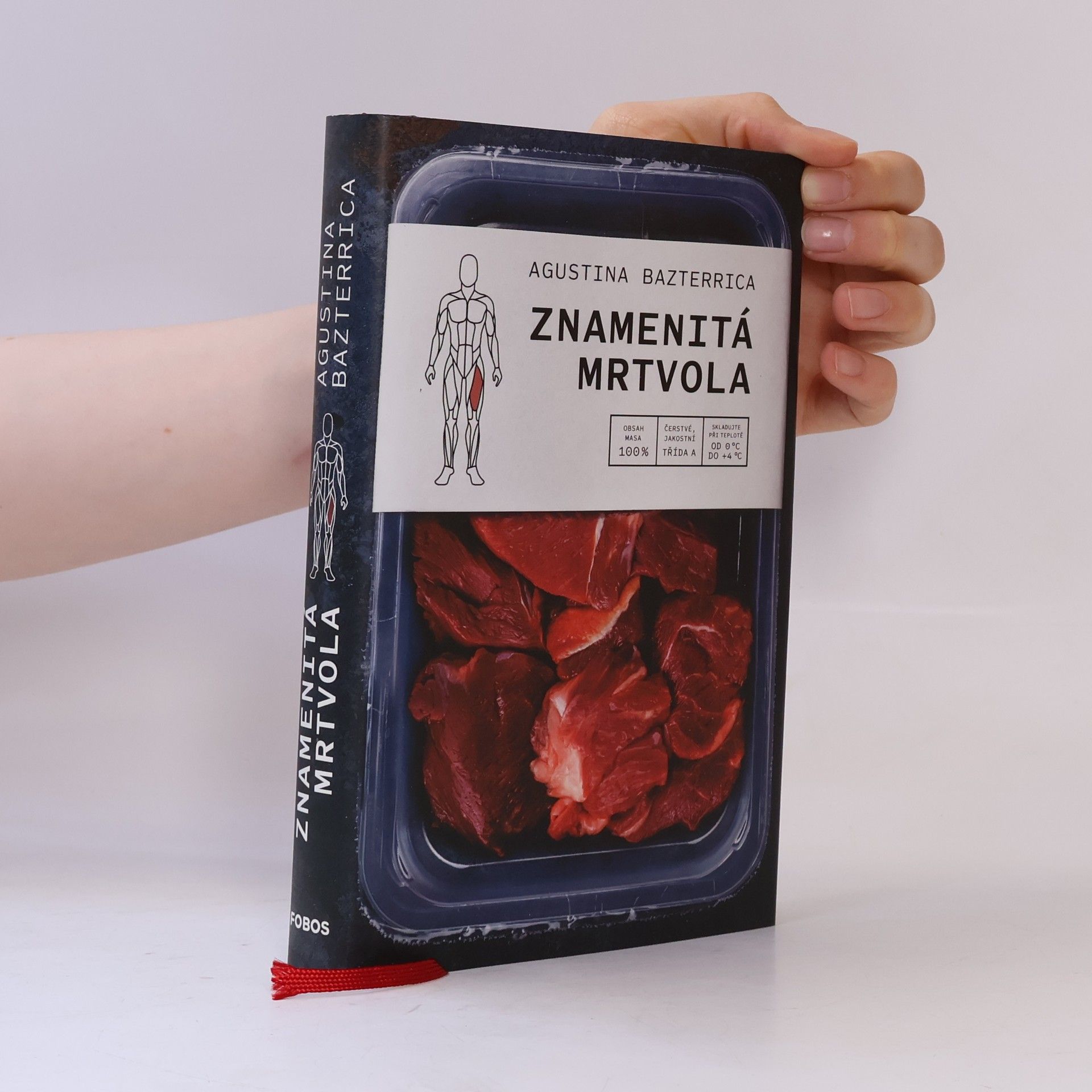 Augustina Bazterrica Znamenitá mrtvola