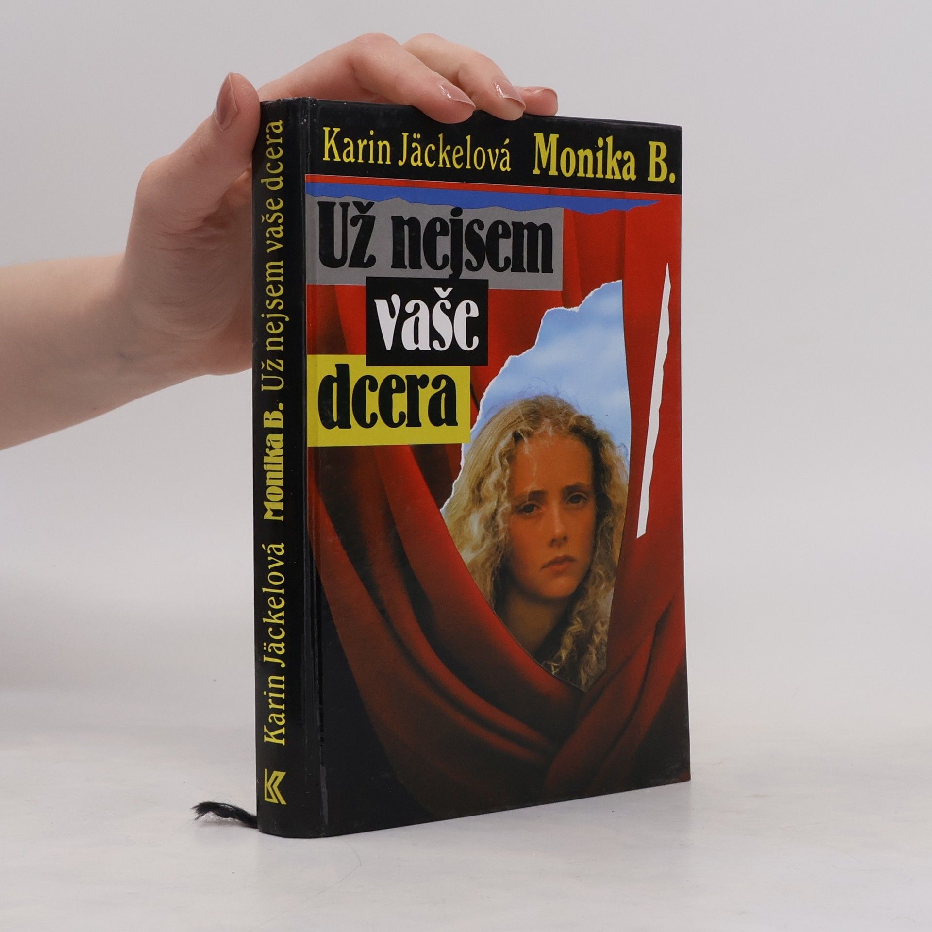 Monika B. Už nejsem vaše dcera