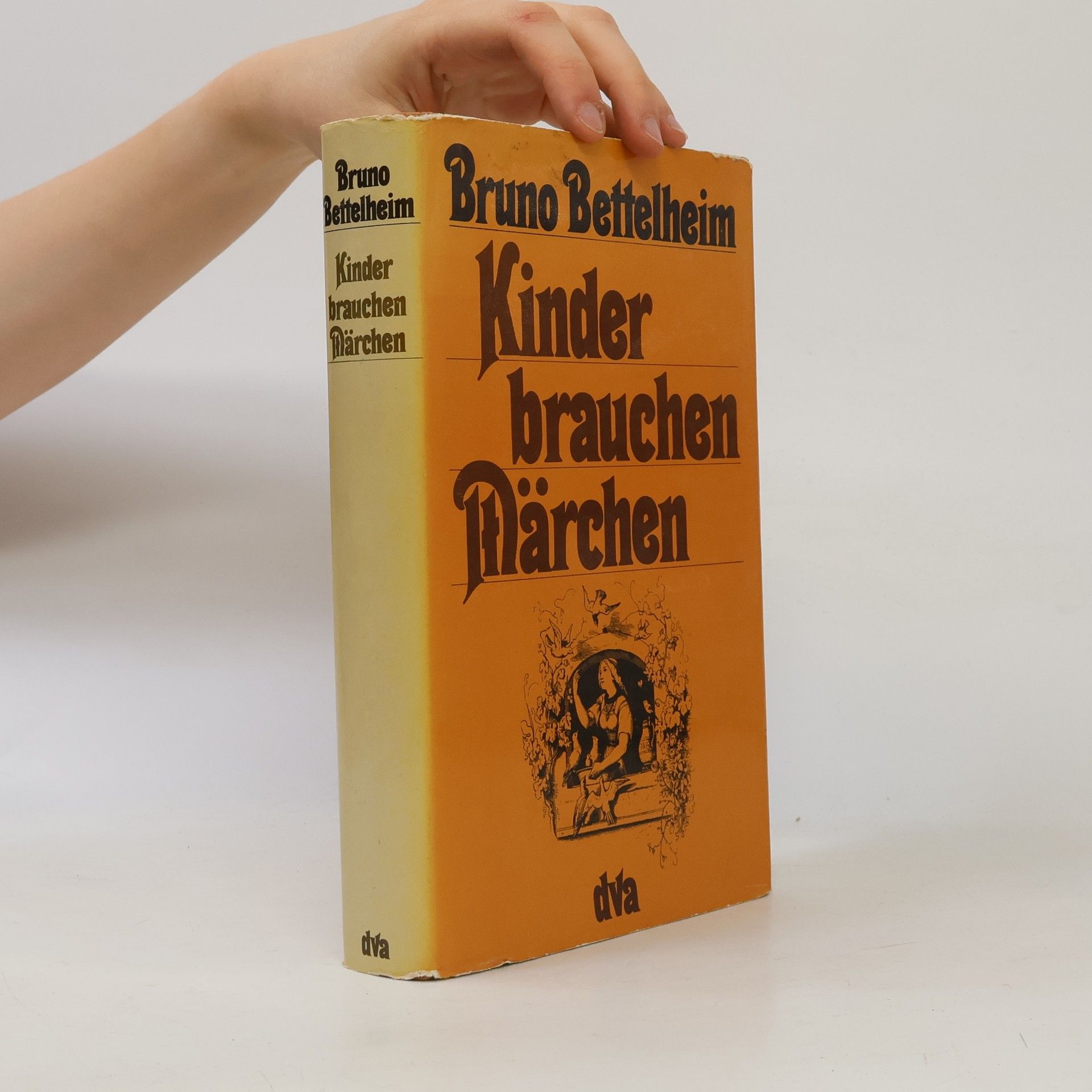 Bruno Bettelheim Kinder brauchen Märchen