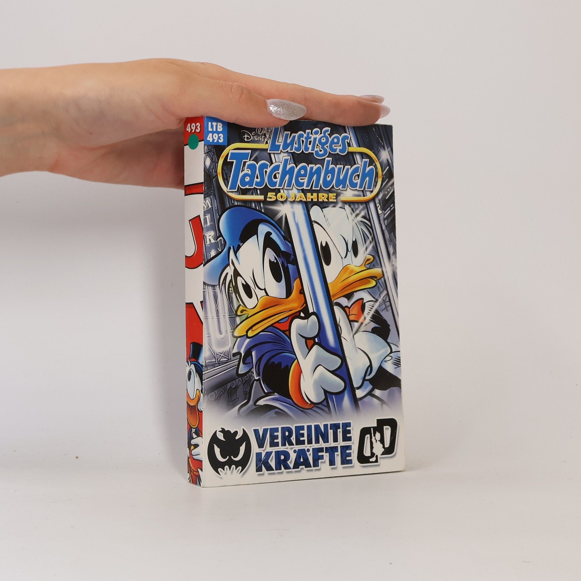 Walt Disney Lustiges taschenbuch 493. Vereinte Kräfte