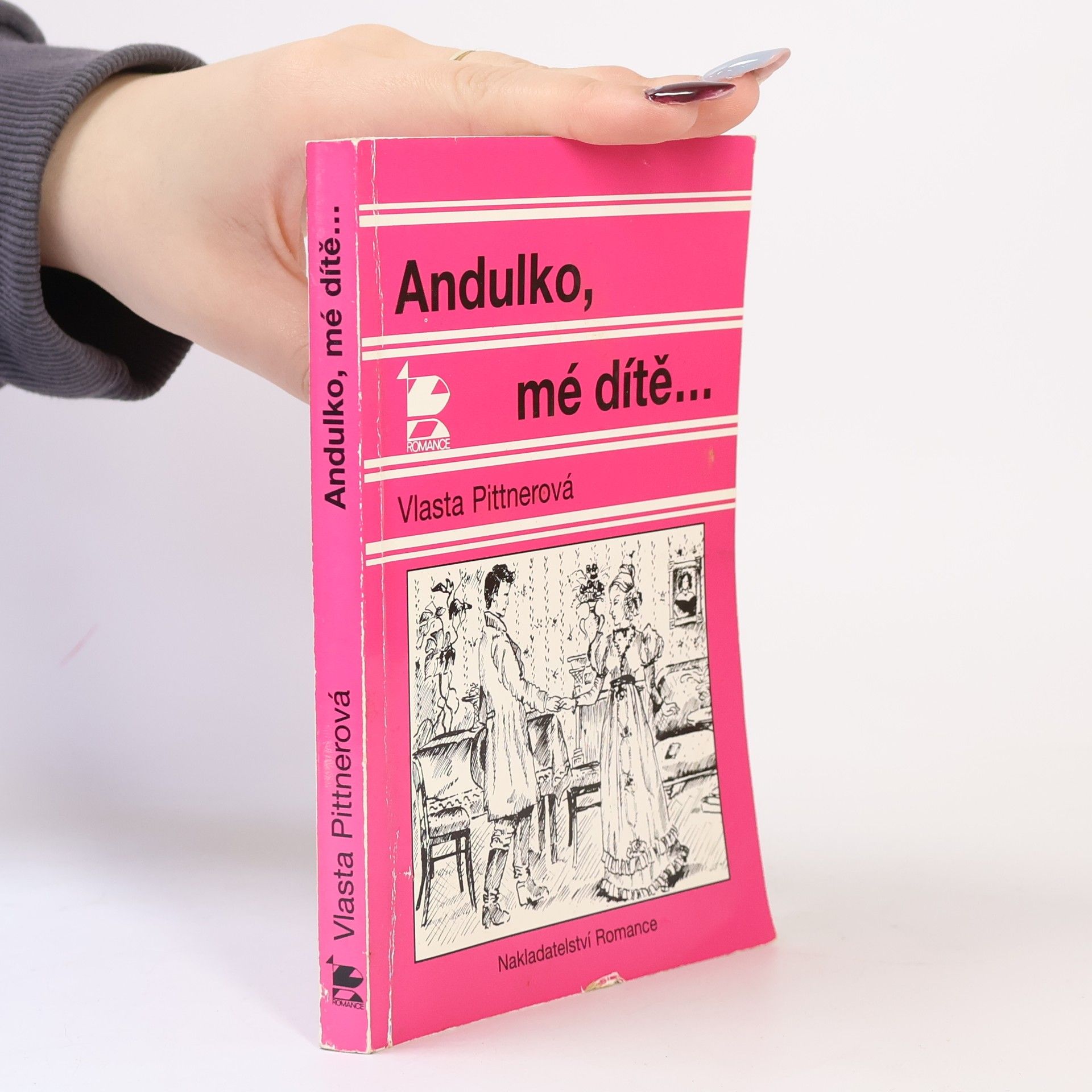 Vlasta Pittnerová Andulko, mé dítě ...