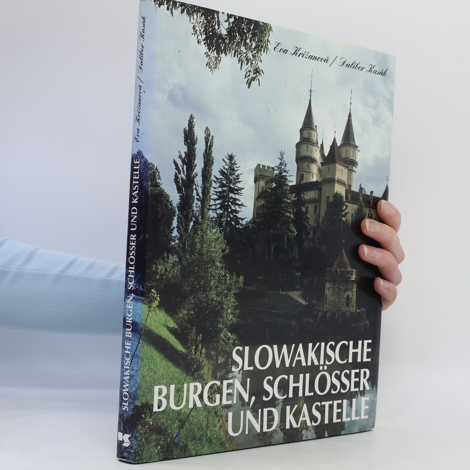 Eva Križanová Slowakische Burgen, Schlösser und Kastelle