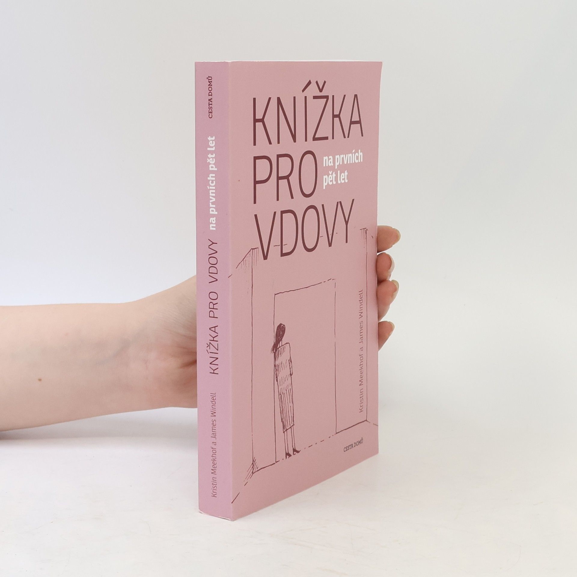 Kristin Meekhof Knížka pro vdovy na prvních pět let