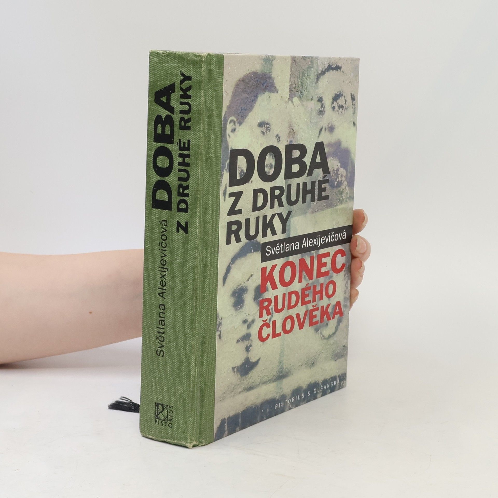 Světlana Alexandrovna Alexijevič Doba z druhé ruky. Konec rudého člověka