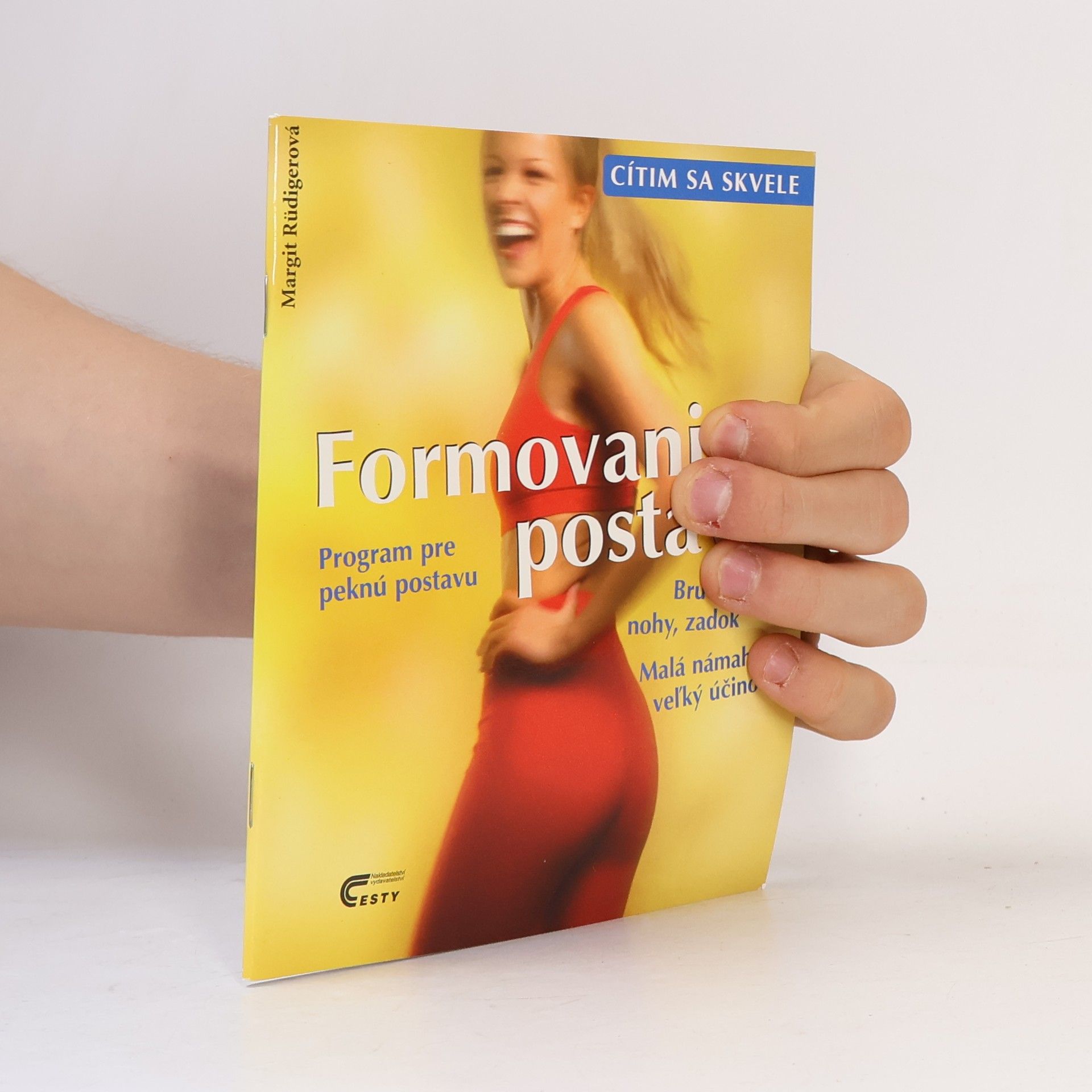 Margit Rüdiger Formovanie postavy. Program pre peknú postavu