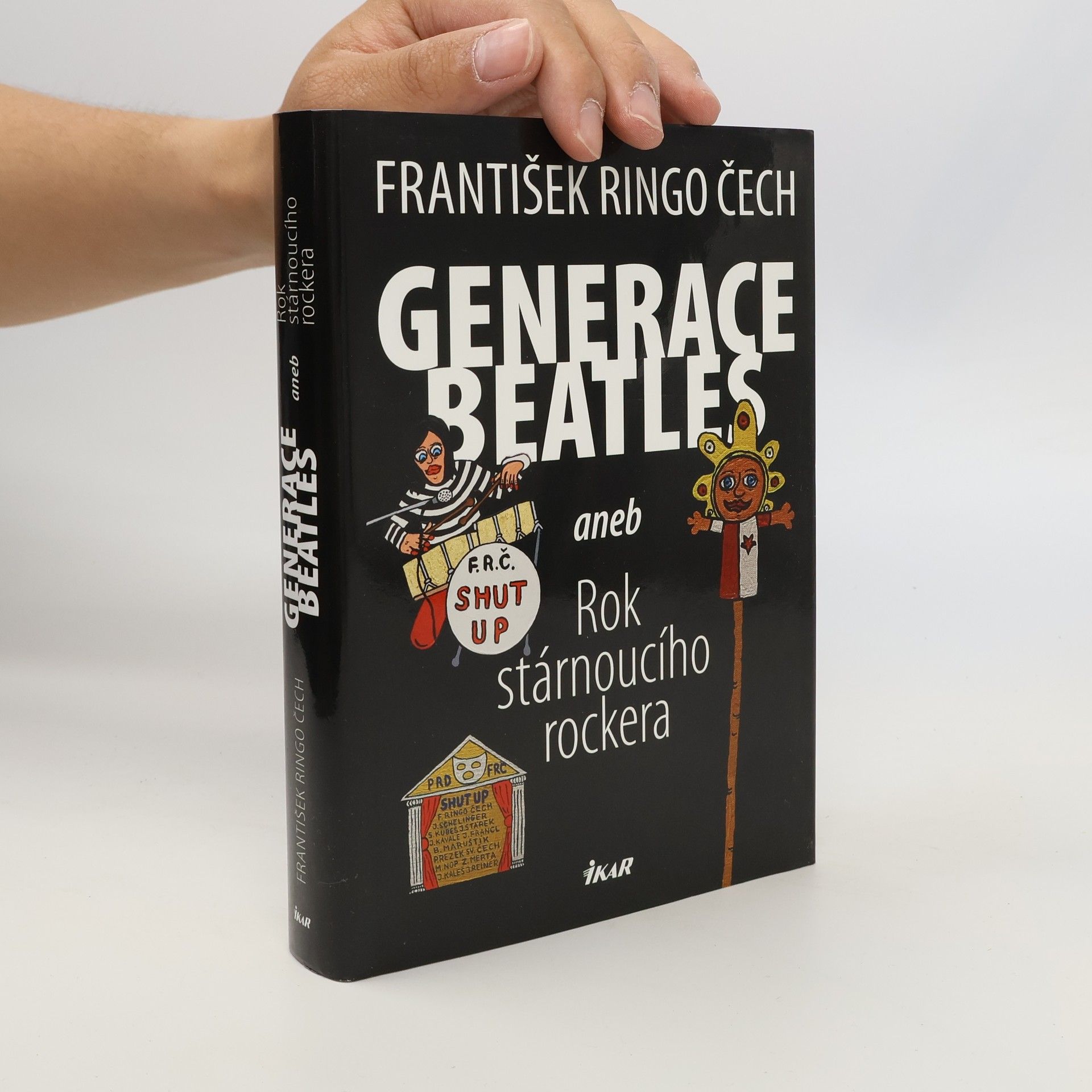 František Ringo Čech Generace Beatles, aneb, Rok stárnoucího rockera