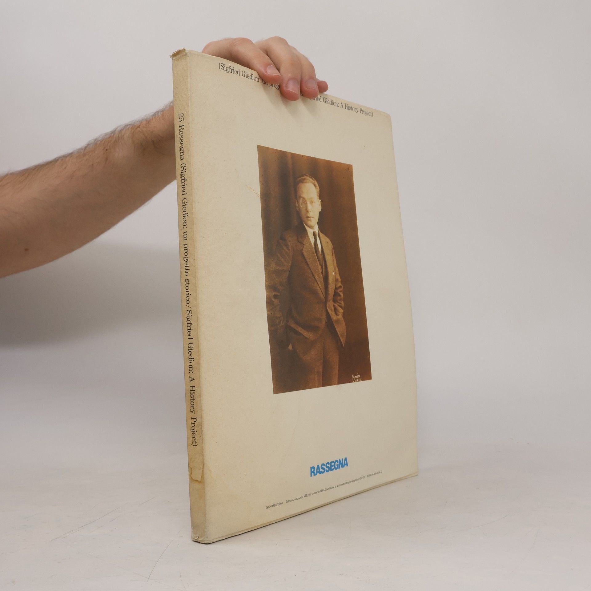 Various authors Sigfried Giedion: un progetto storico. Sigfried Giedion: A History Project
