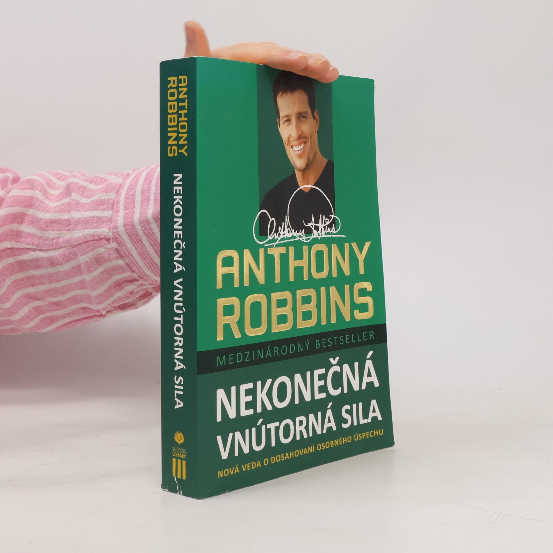 Anthony Robbins Nekonečná vnútorná sila