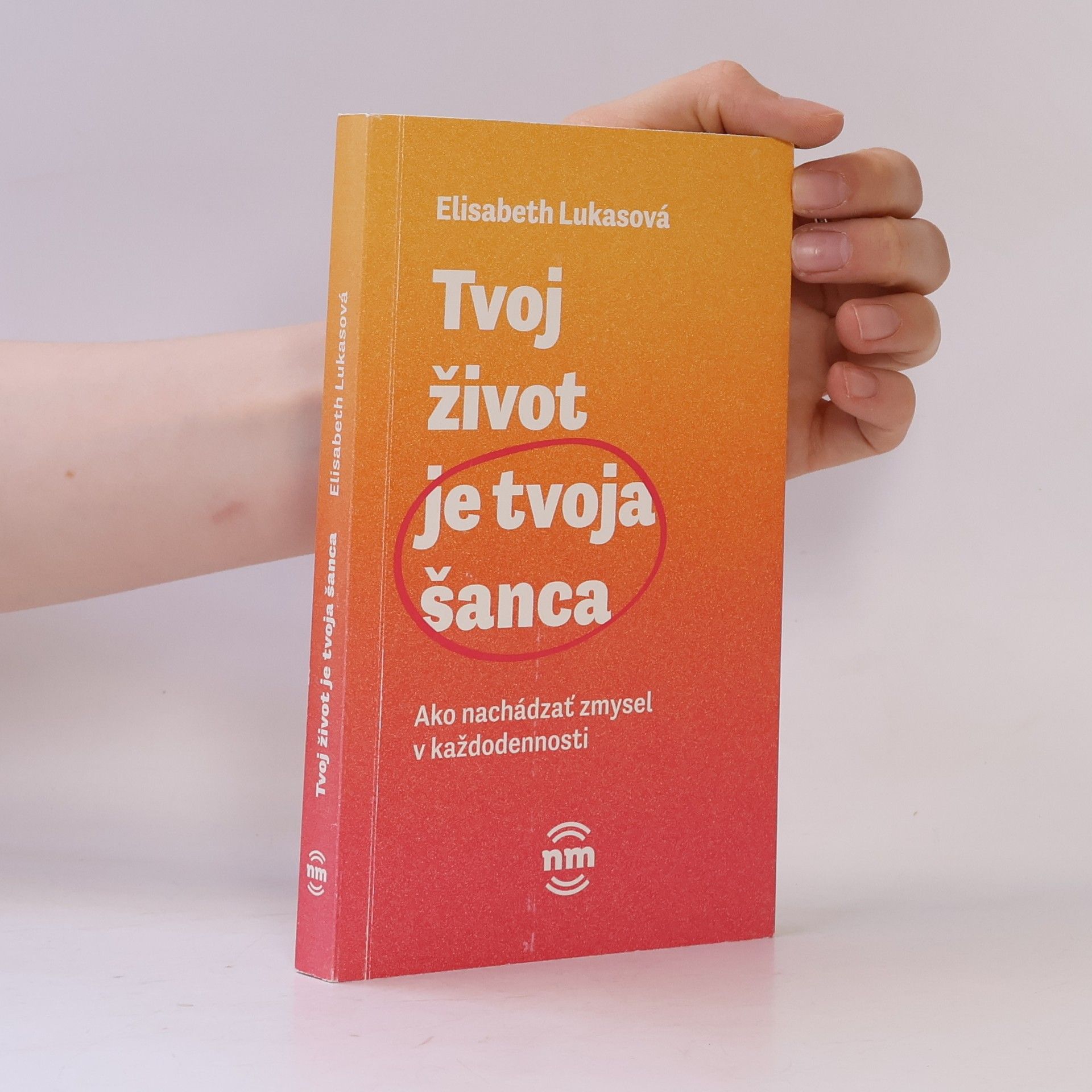 Tvoj život je tvoja šanca
