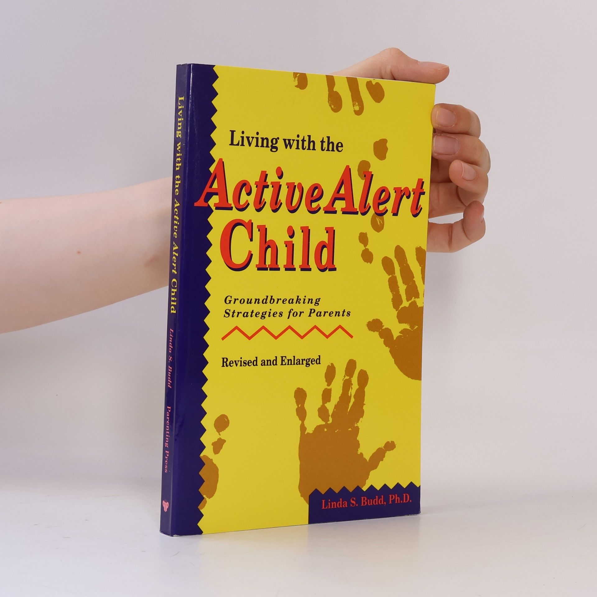 Linda S. Budd Living with the Active Alert Child