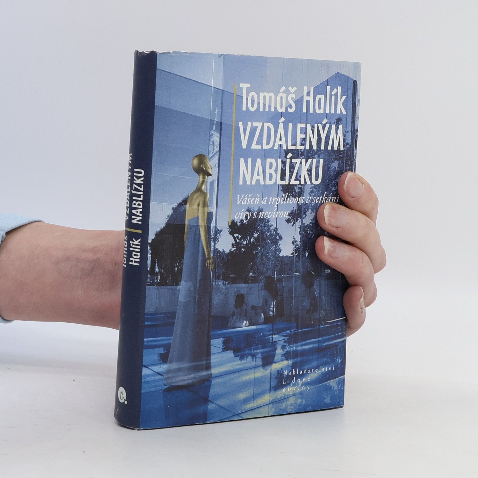 Tomáš Halík Vzdáleným nablízku