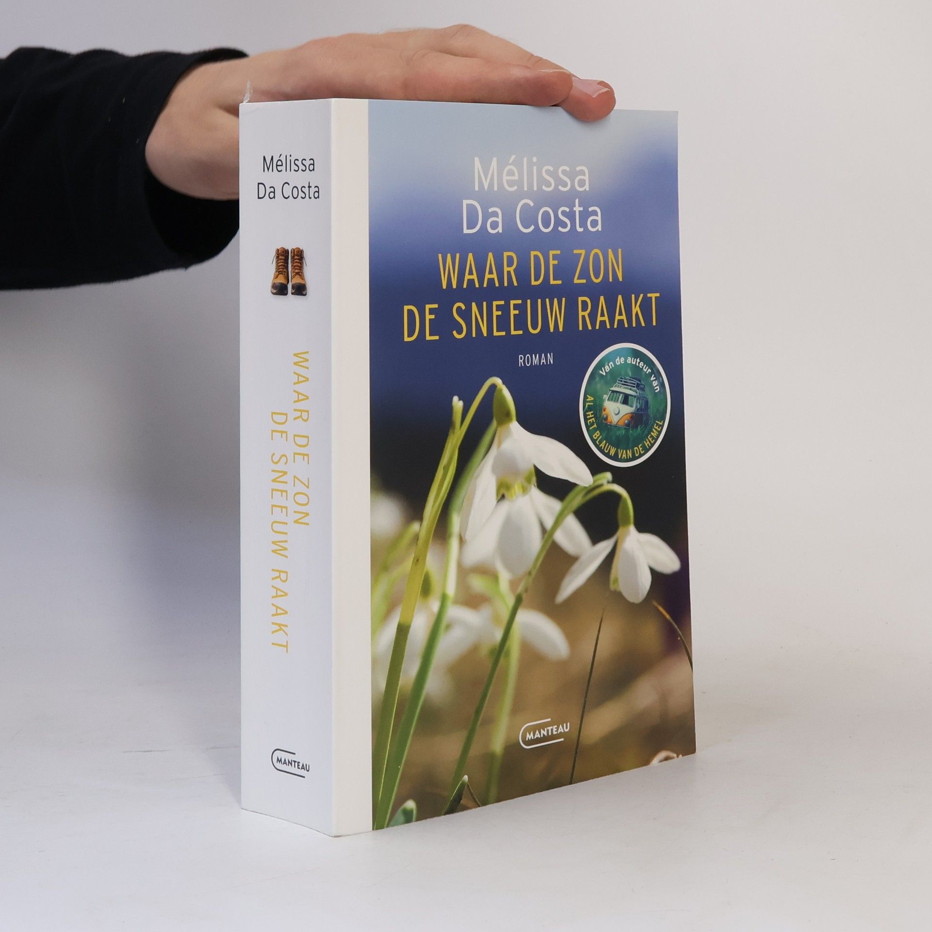 Mélissa Da Costa Waar de zon de sneeuw raakt