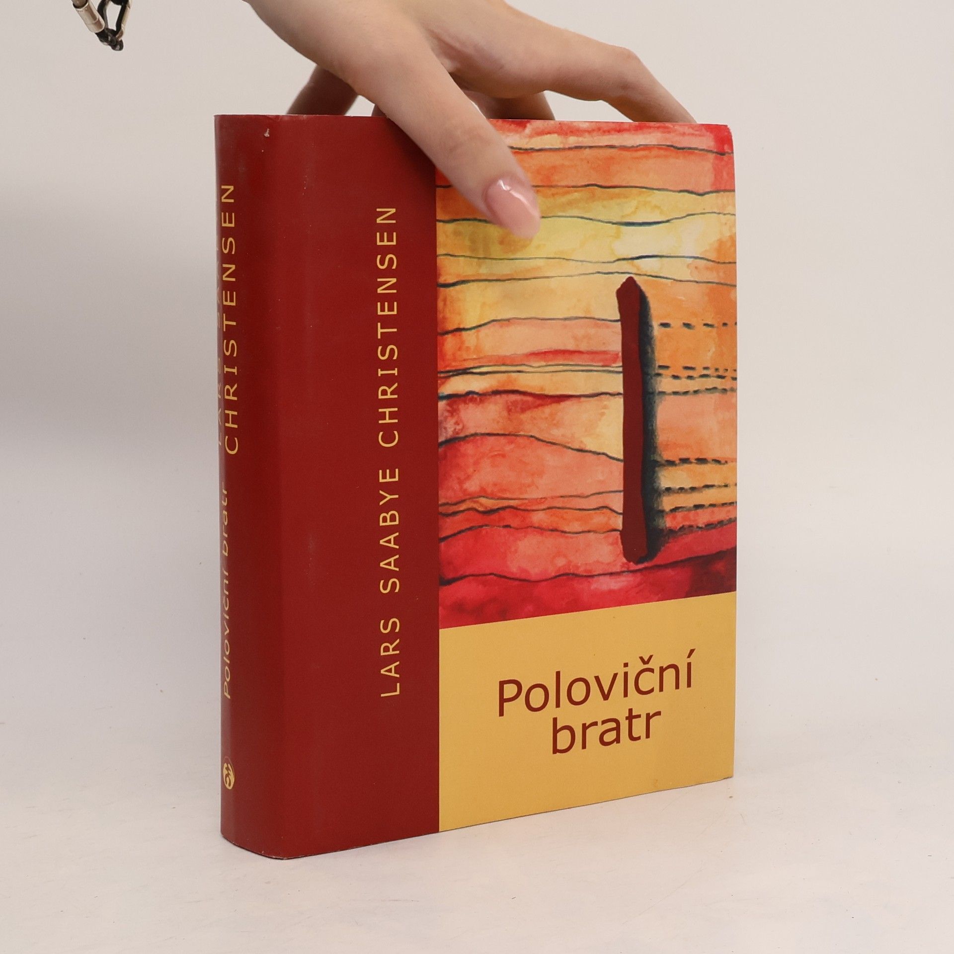 Lars Saabye Christensen Poloviční bratr