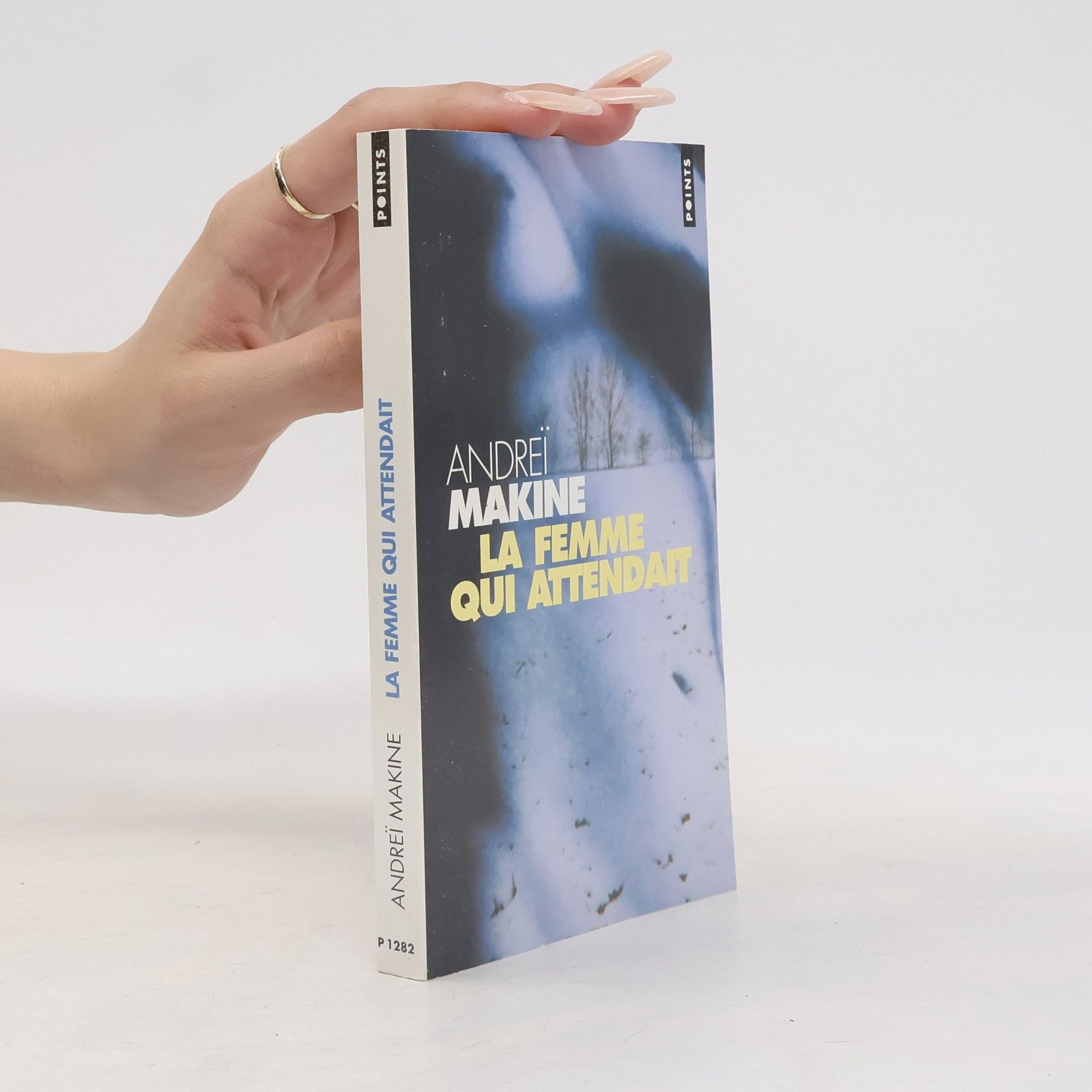 Andreï Makine Points: La femme qui attendait