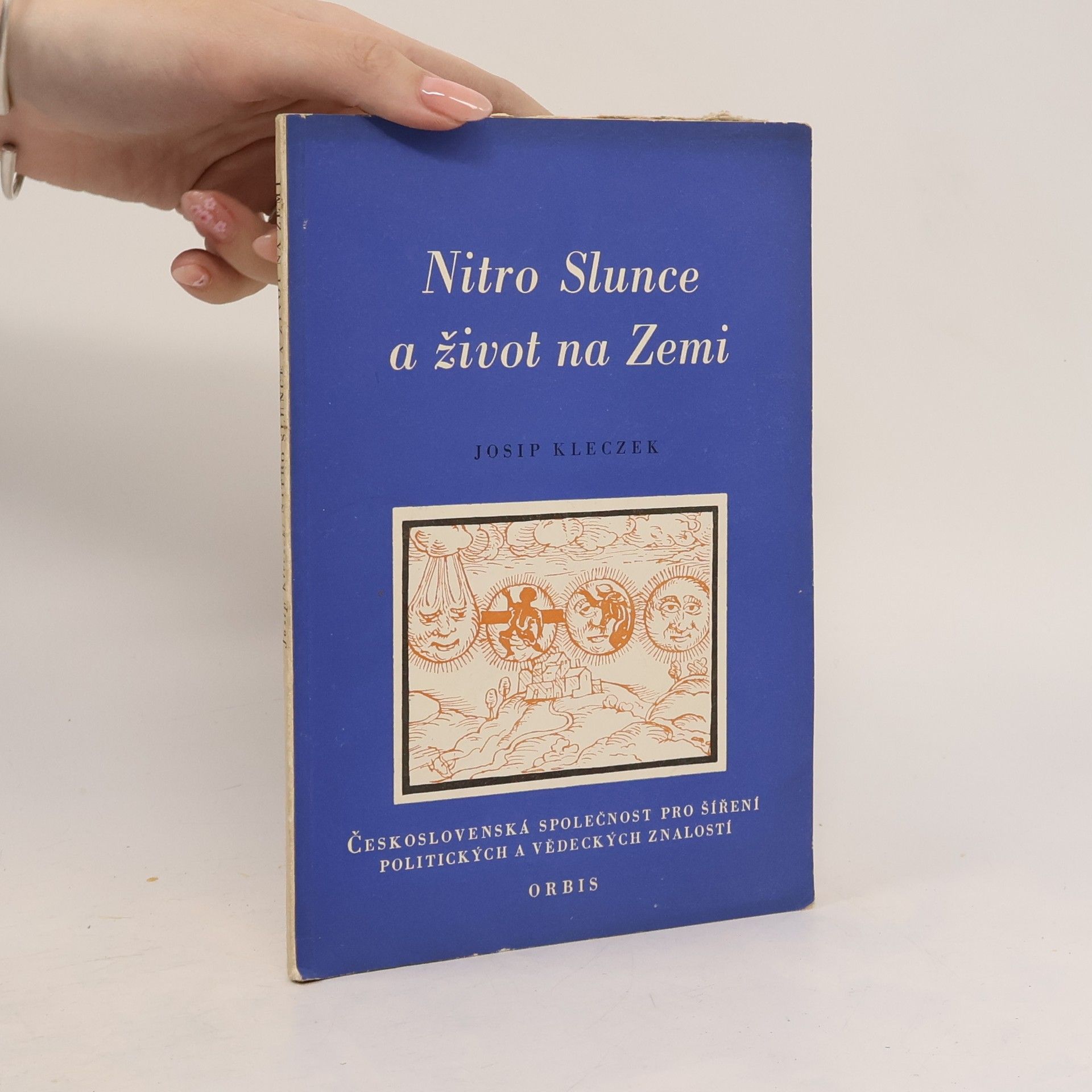 Josip Kleczek Nitro slunce a život na zemi