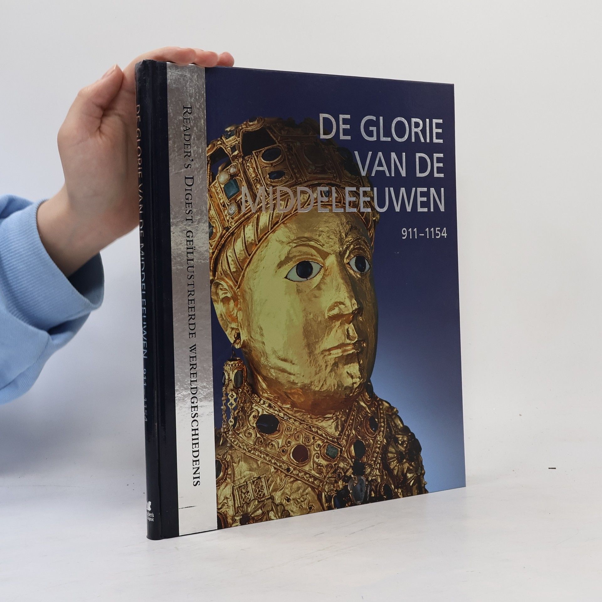 The Reader's Digest N.V. De glorie van de Middeleeuwen 911-1154 / druk 1