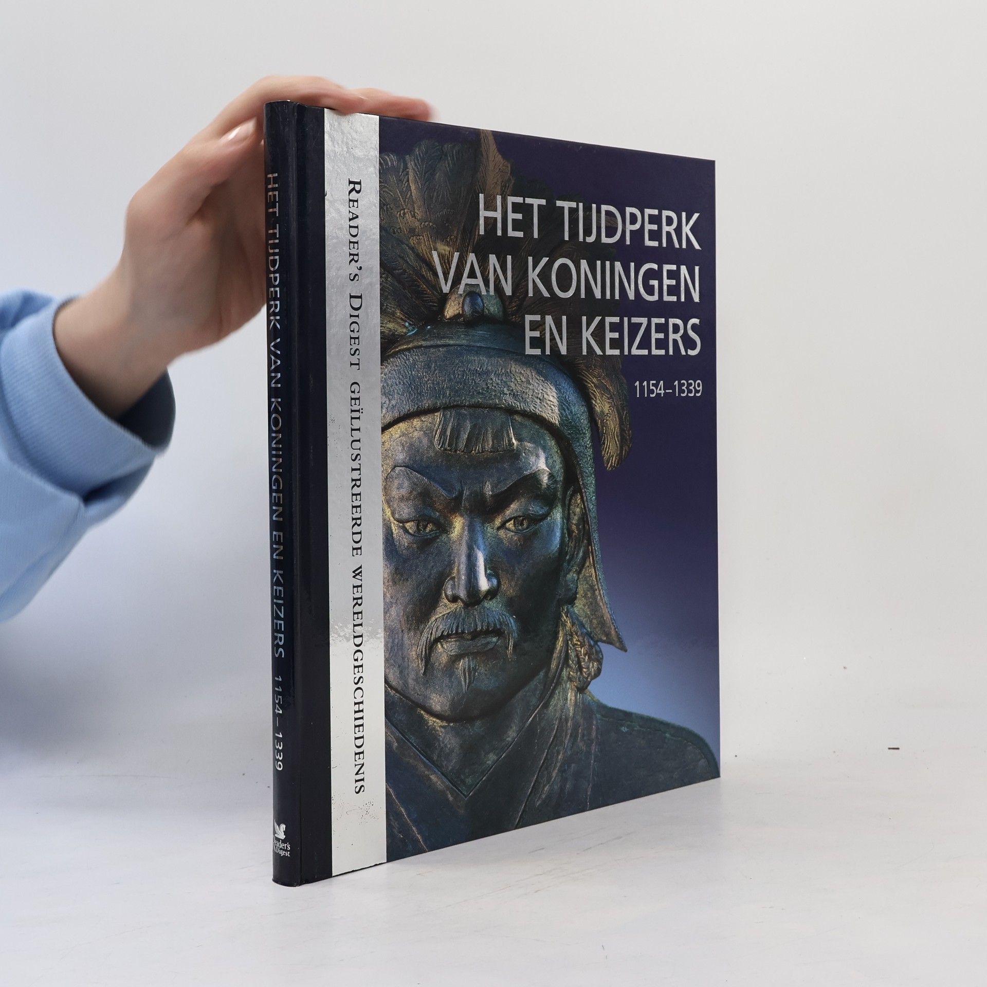 Astrid Werumeus Buning Reader's Digest Geïllustreerde Wereldgeschiedenis - 5: Het Tijdperk van Koningen en Keizers