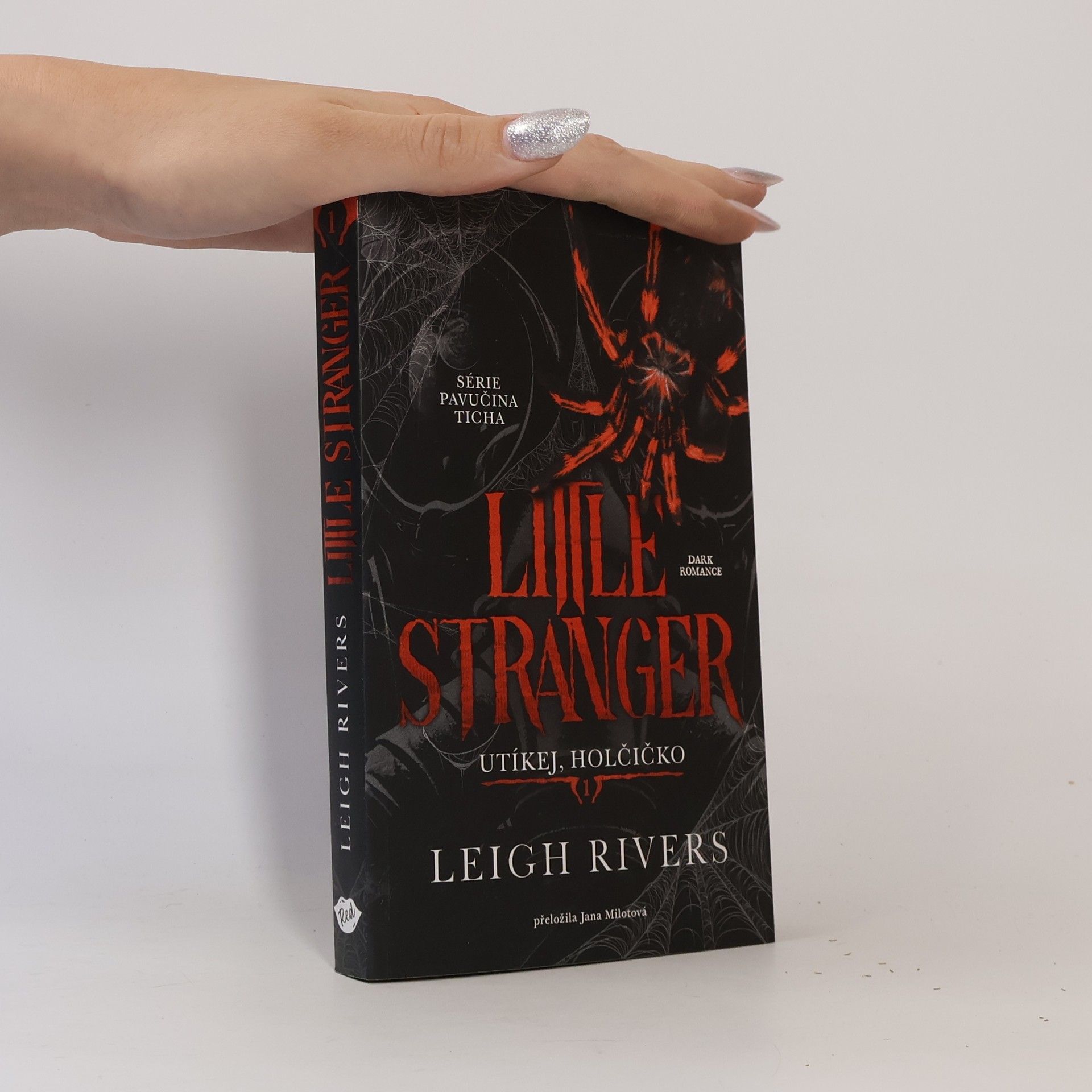 Leigh Rivers Little Stranger Utíkej, holčičko