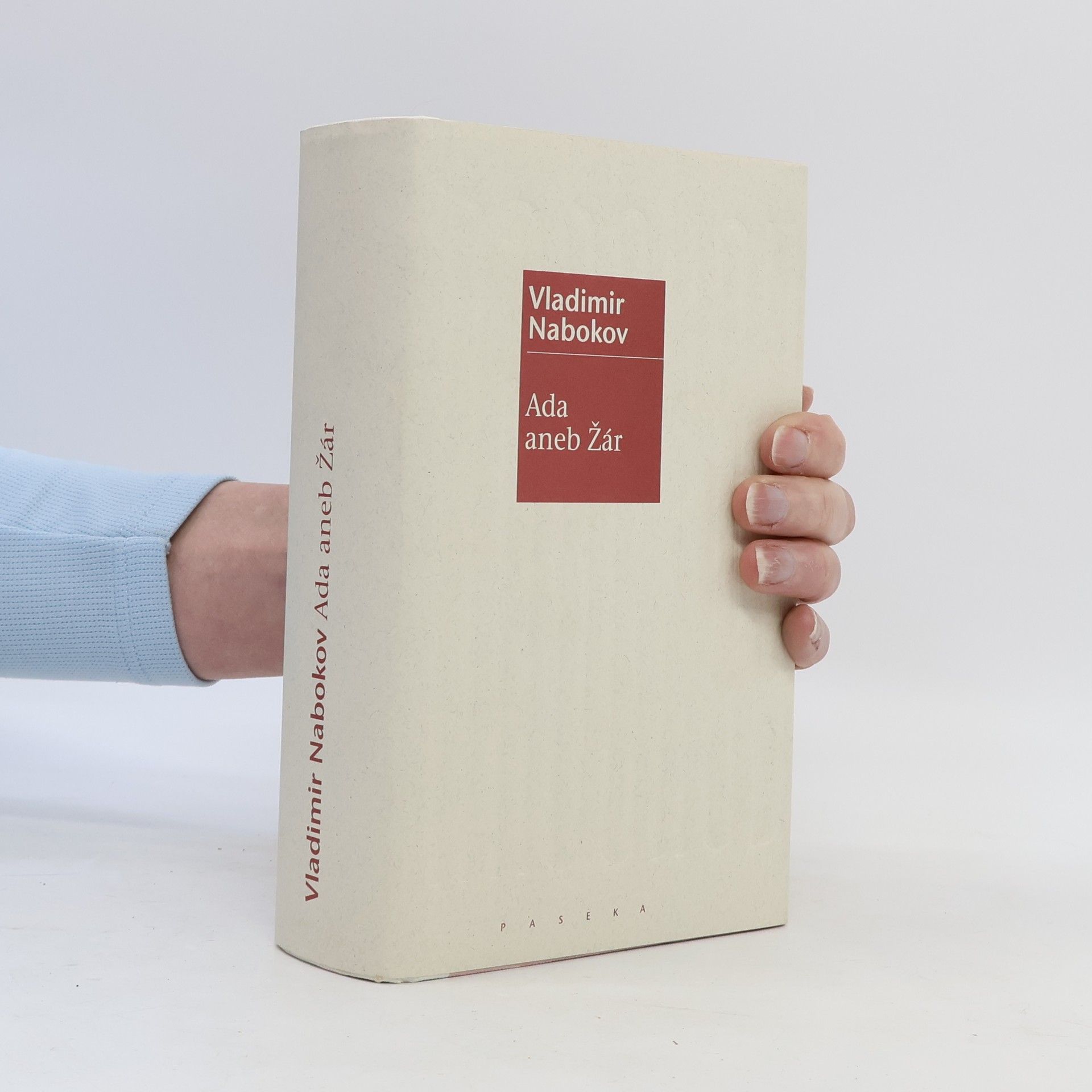 Vladimir Vladimirovič Nabokov Ada aneb Žár: Rodinná kronika