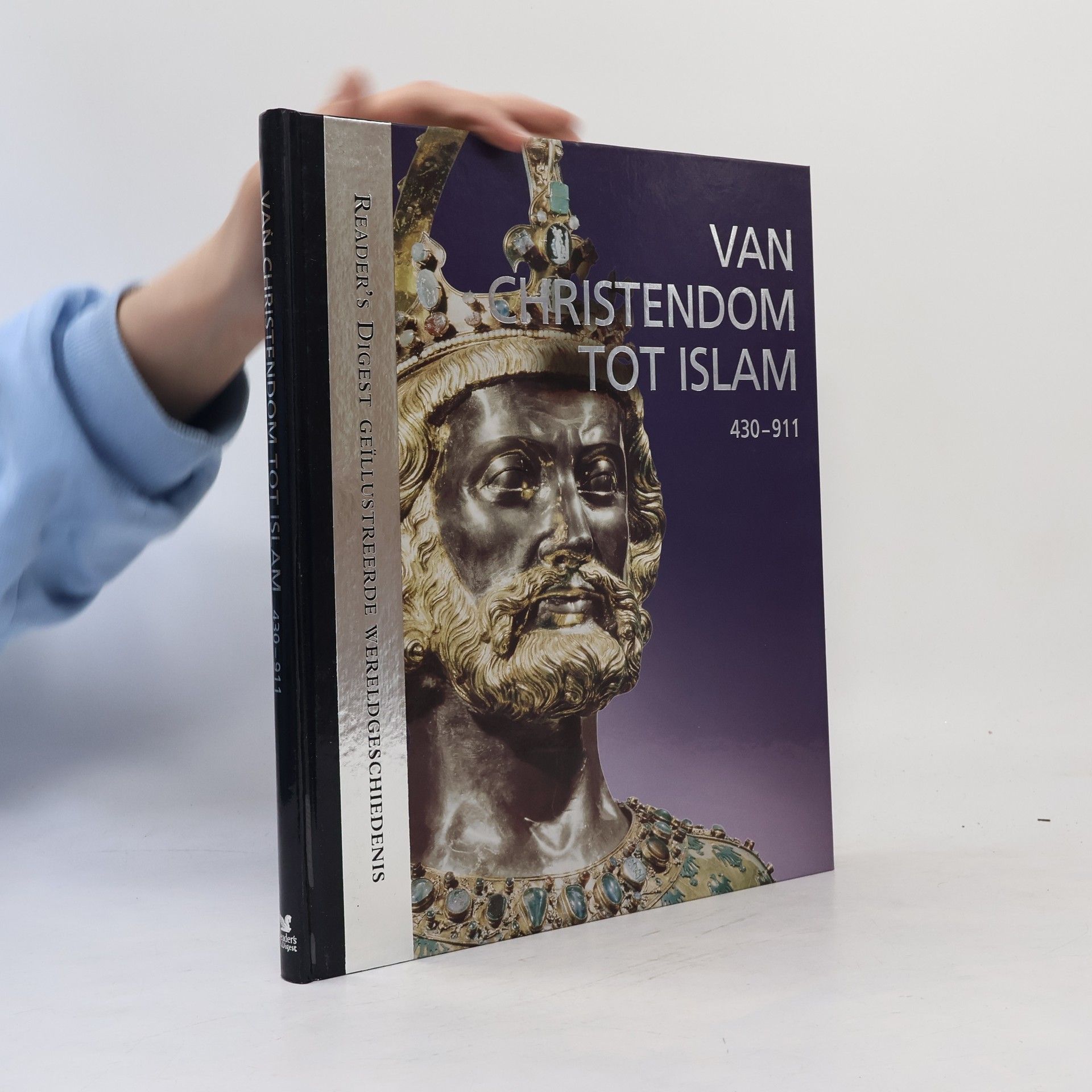 Astrid Werumeus Buning Reader's Digest Geïllustreerde Wereldgeschiedenis: Van Christendom tot Islam