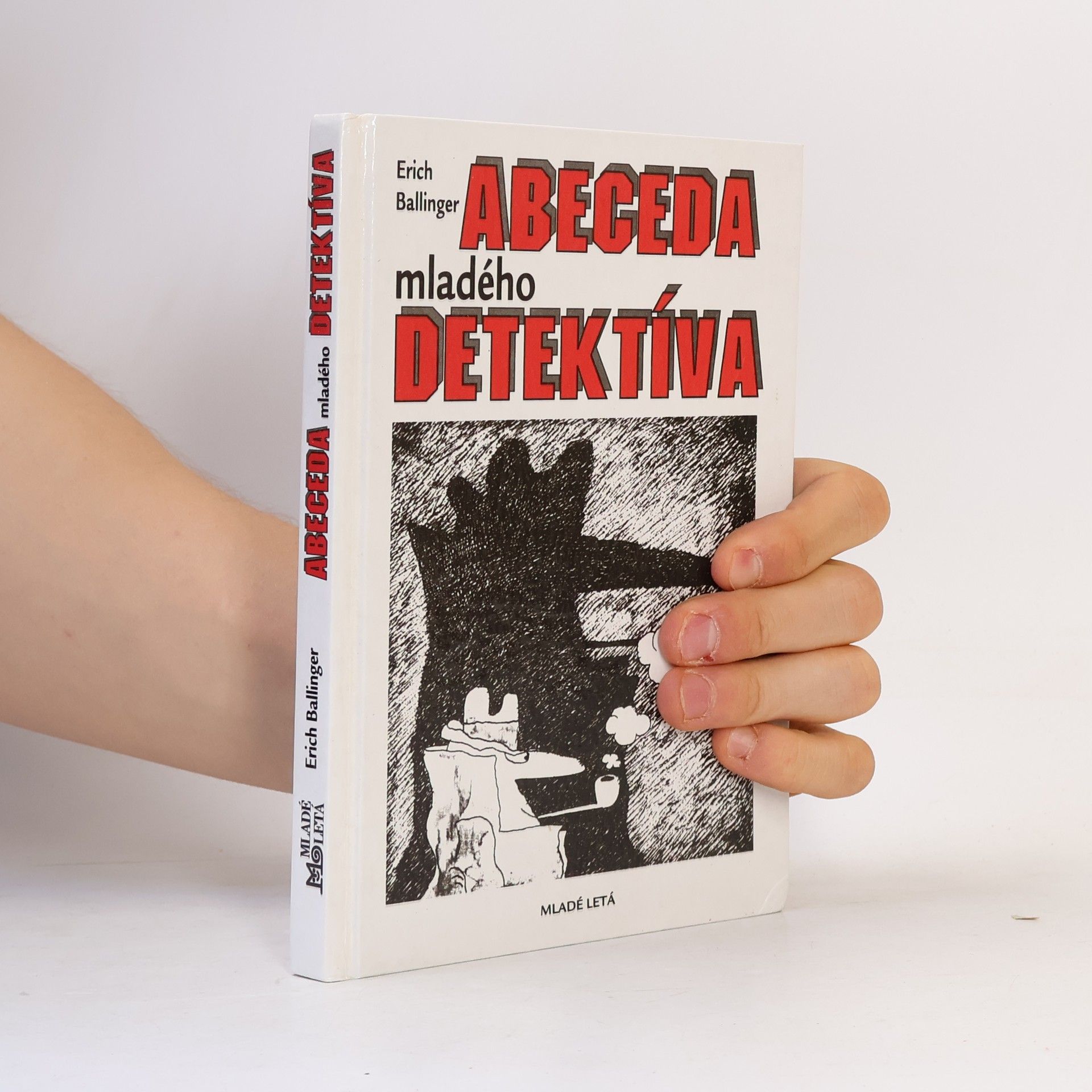 Erich Ballinger Abeceda mladého detektíva