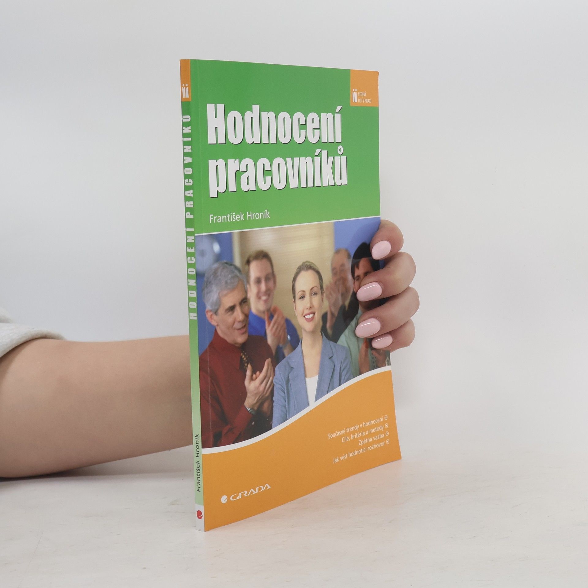 František Hroník Hodnocení pracovníků