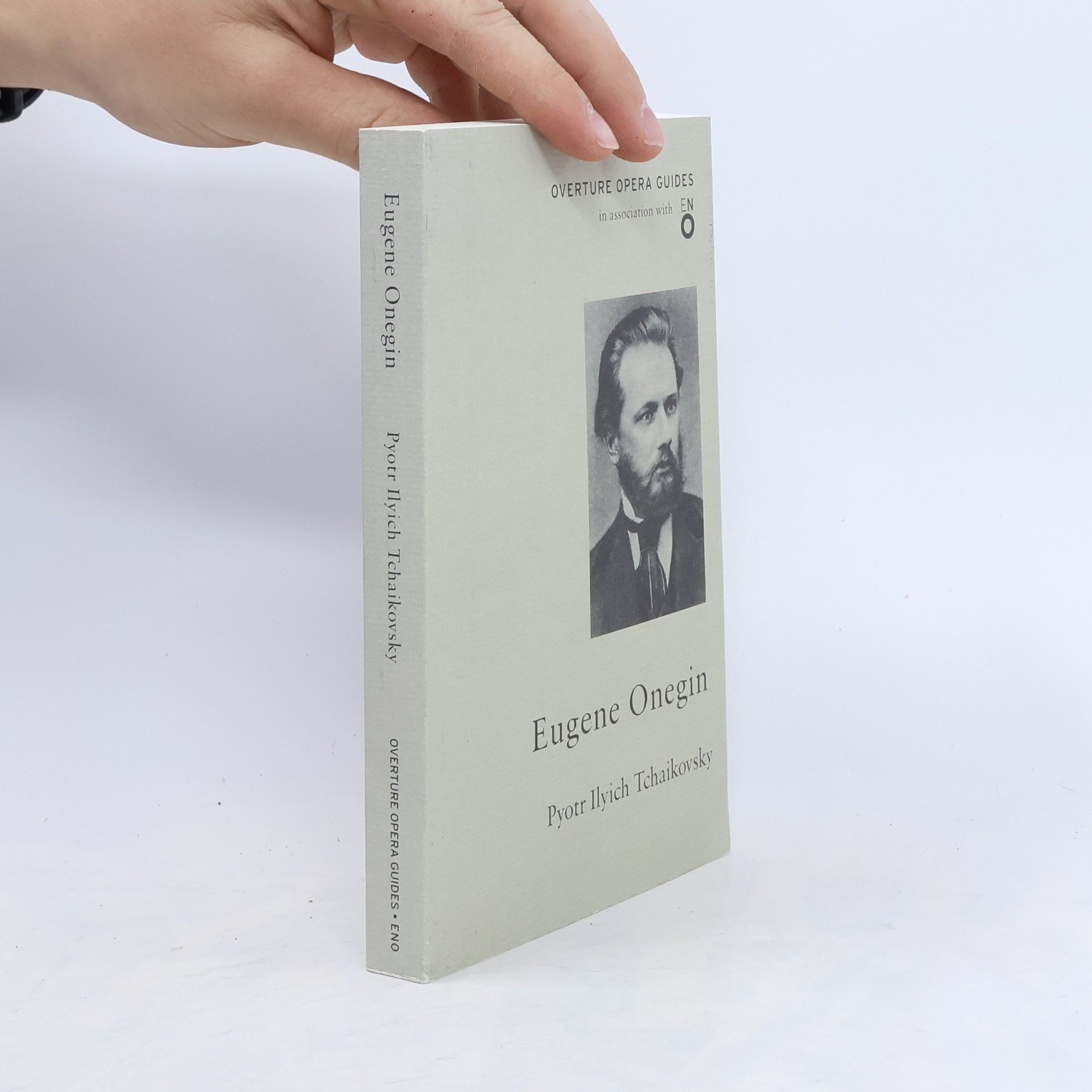 Peter Ilyich Tchaikovsky Eugene Onegin