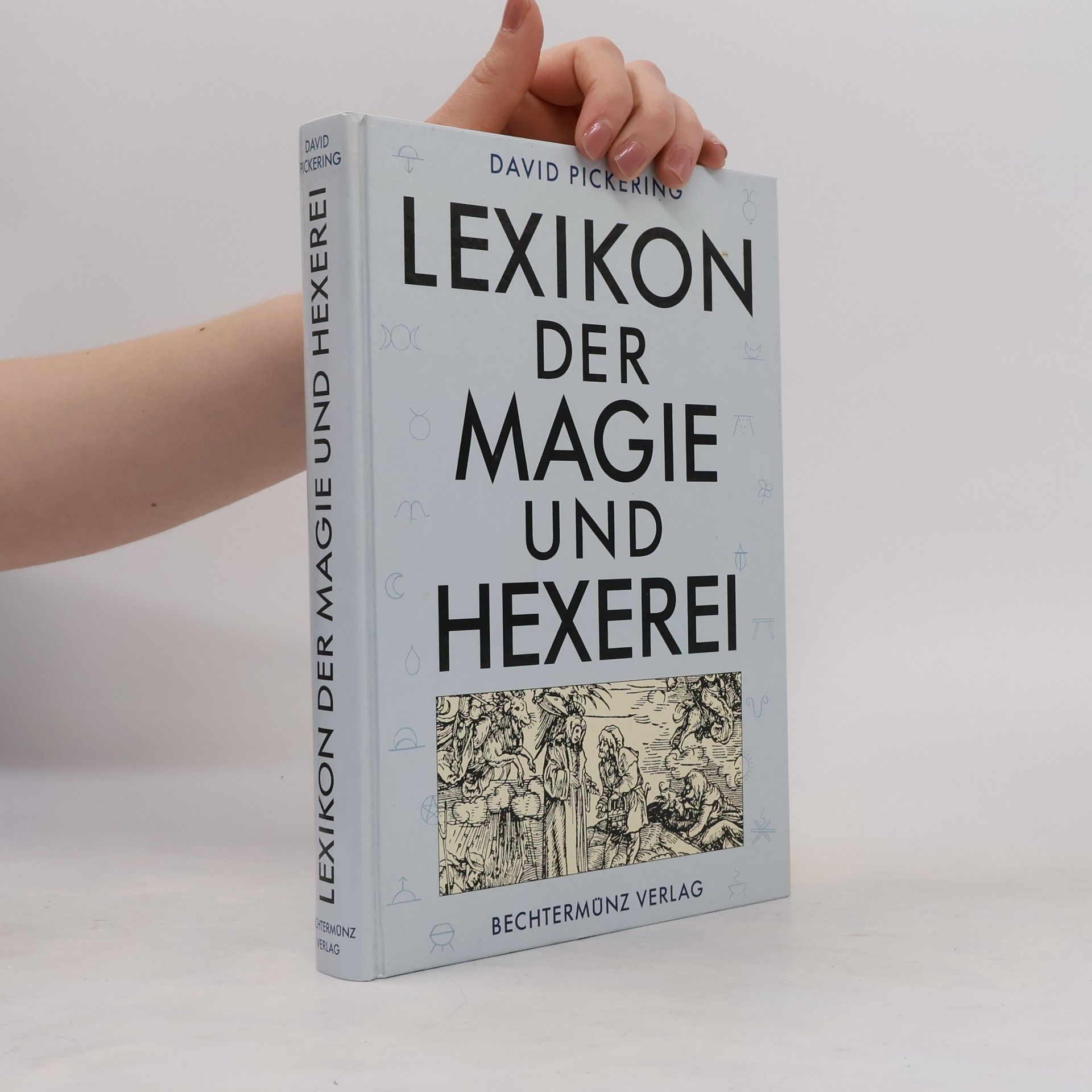 David Pickering Lexikon der Magie und Hexerei