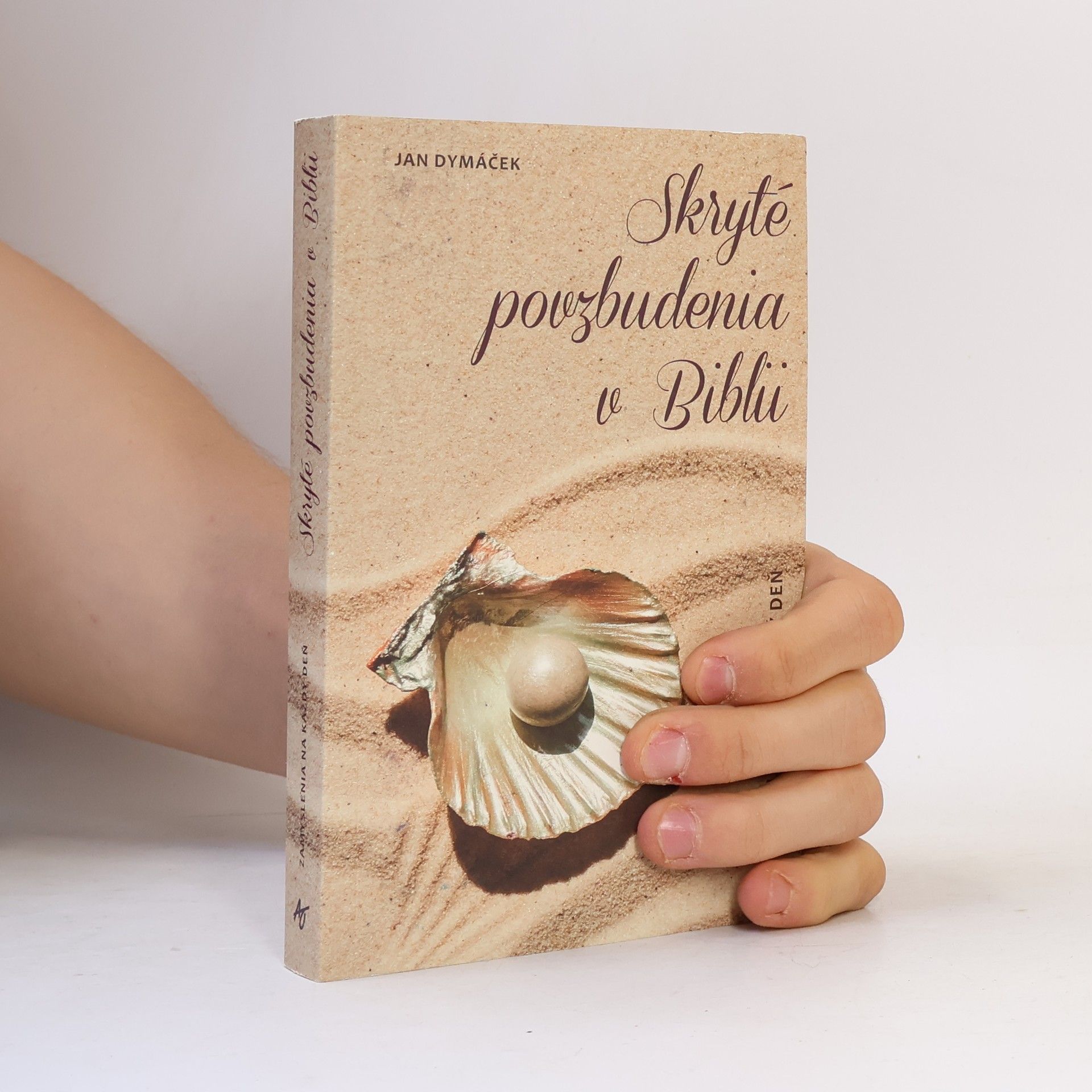 Jan Dymáček Skryté povzbudenia v Biblii