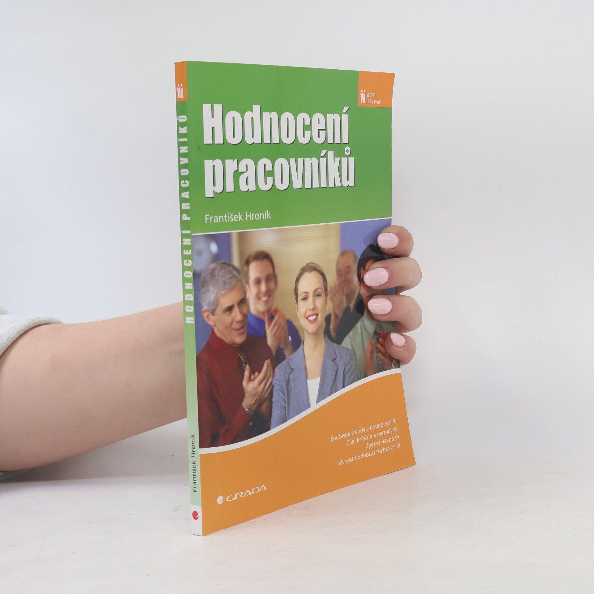 František Hroník Hodnocení pracovníků