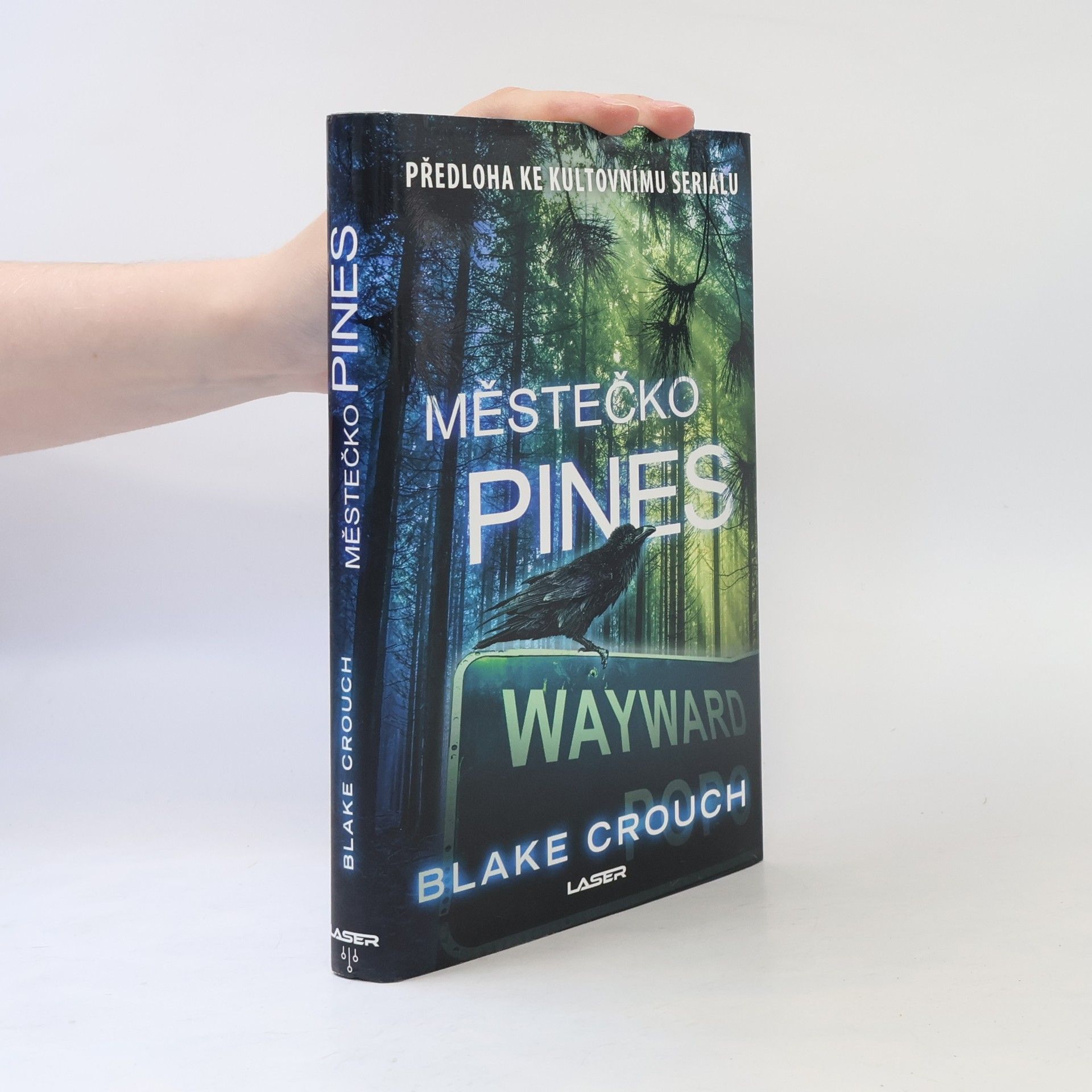 Blake Crouch Městečko Pines