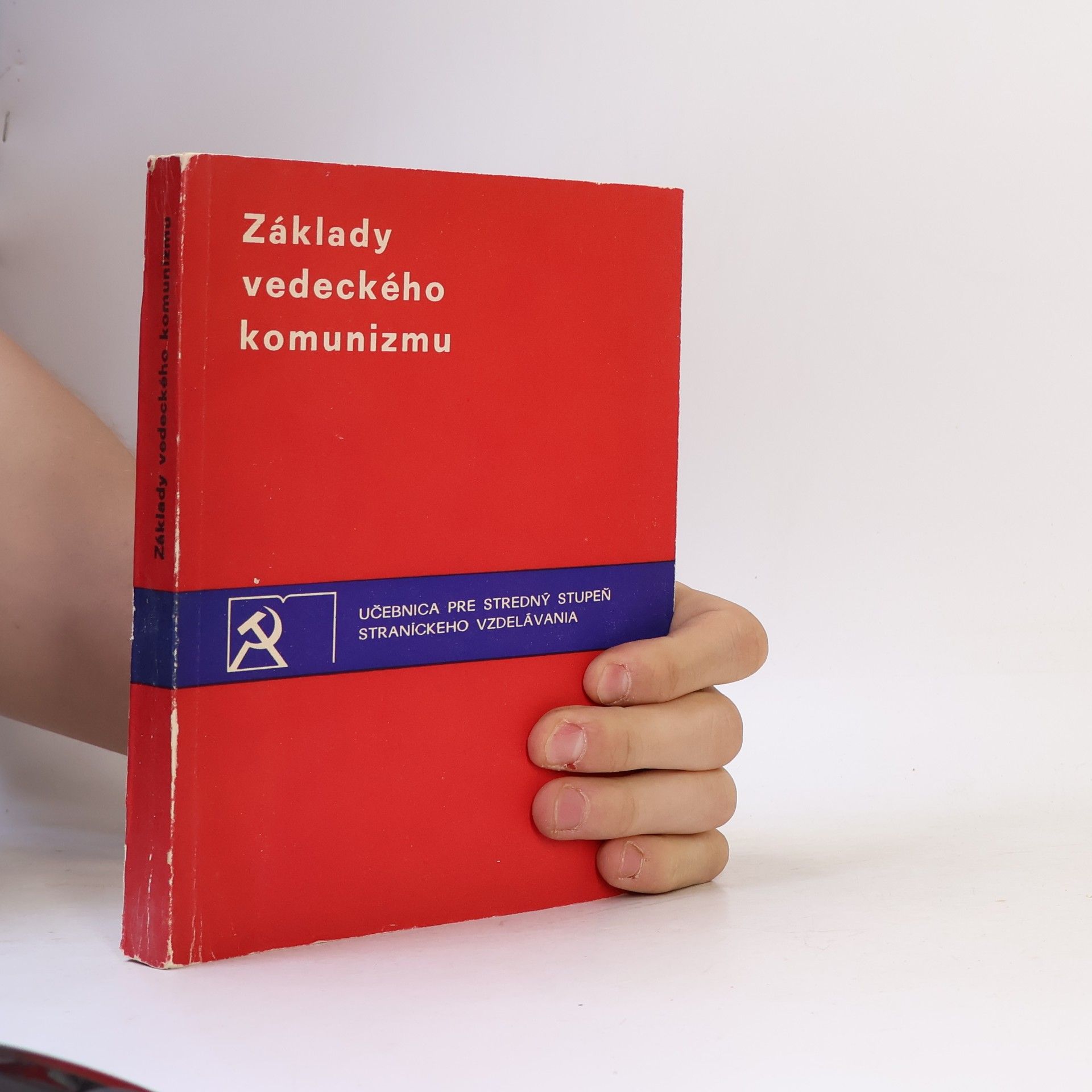 Kolektív autorov Základy vedeckého komunizmu