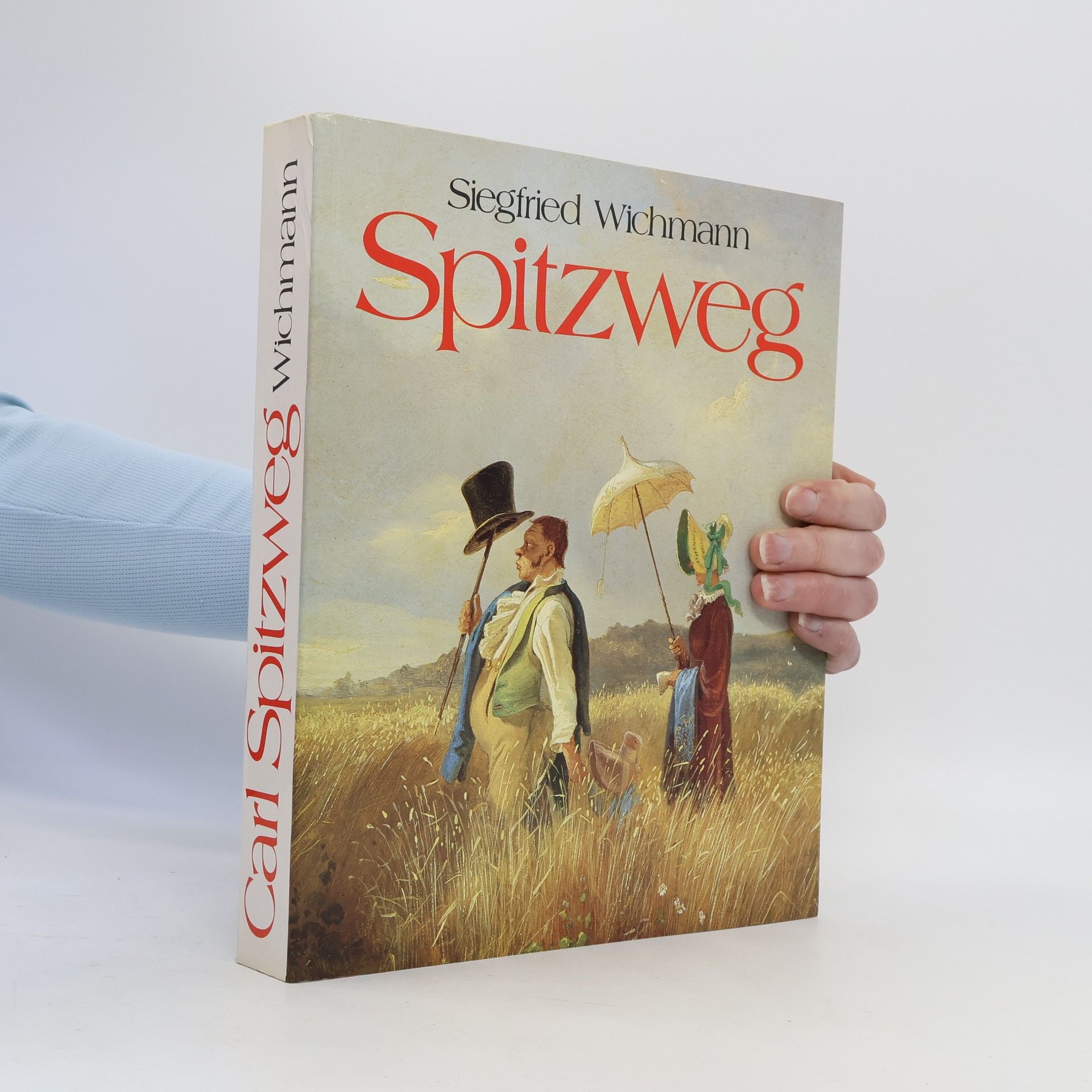 Siegfried Wichmann Carl Spitzweg und die französischen Zeichner Daumier, Grandville, Gavarni, Doré