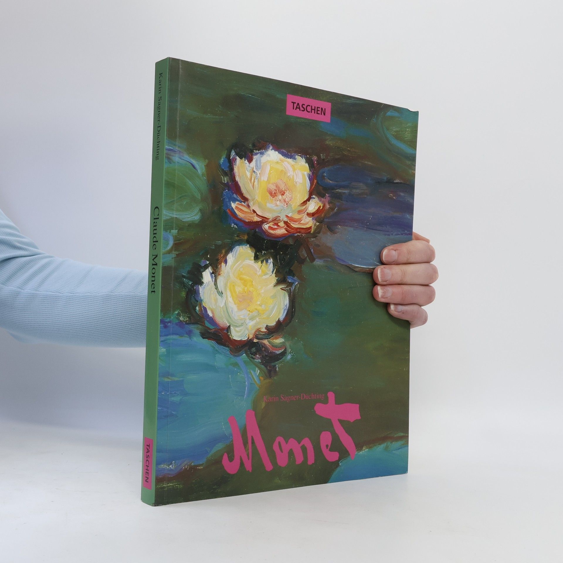 Karin SagnerDuechting Claude Monet : 1840-1926 : ein Fest für die Augen